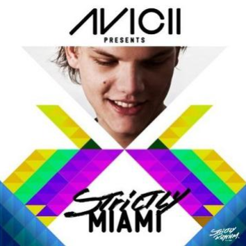 Avicii Presents Strictly Miami (Deluxe DJ Edition)
