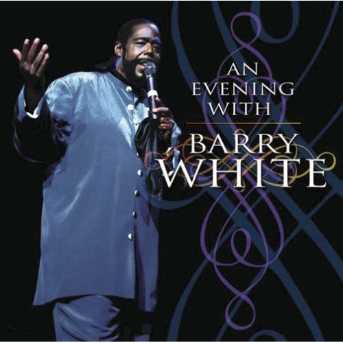 An  Evening with Barry White [live]