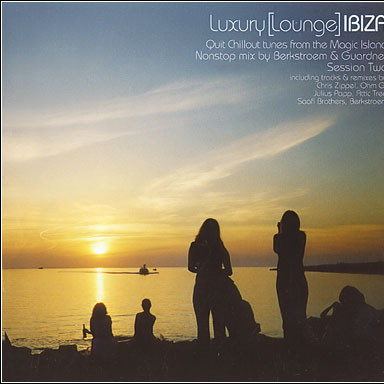 Luxury Lounge Ibiza Session Two
