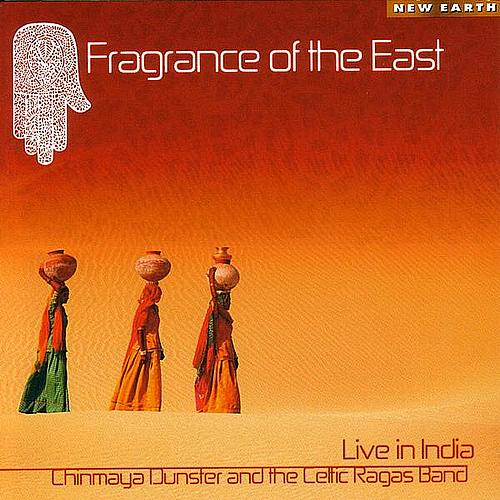 Fragrance of the East: Live in India