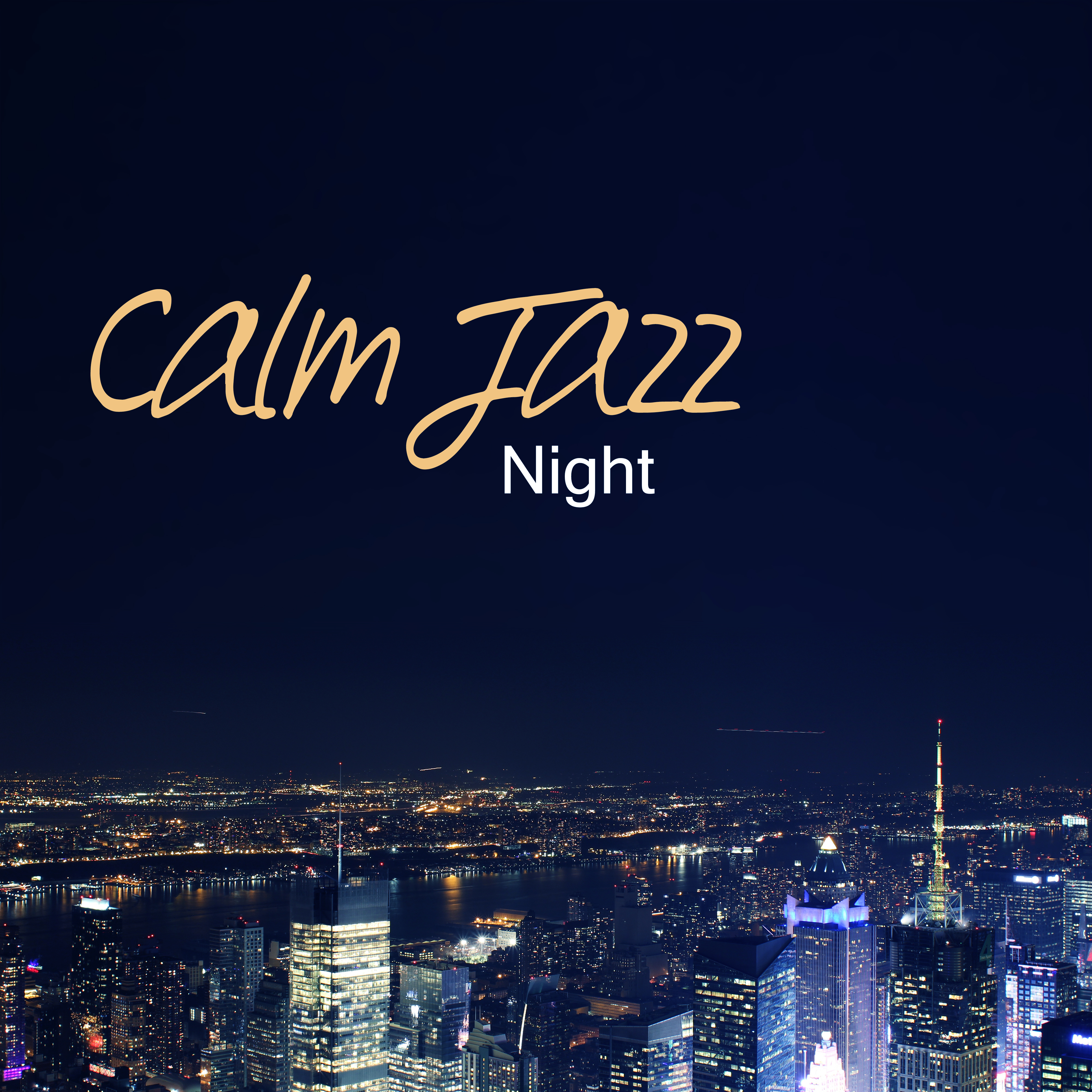 Calm Jazz Night  Relaxing Jazz, Instrumental Music for Sleep, Chillout Time