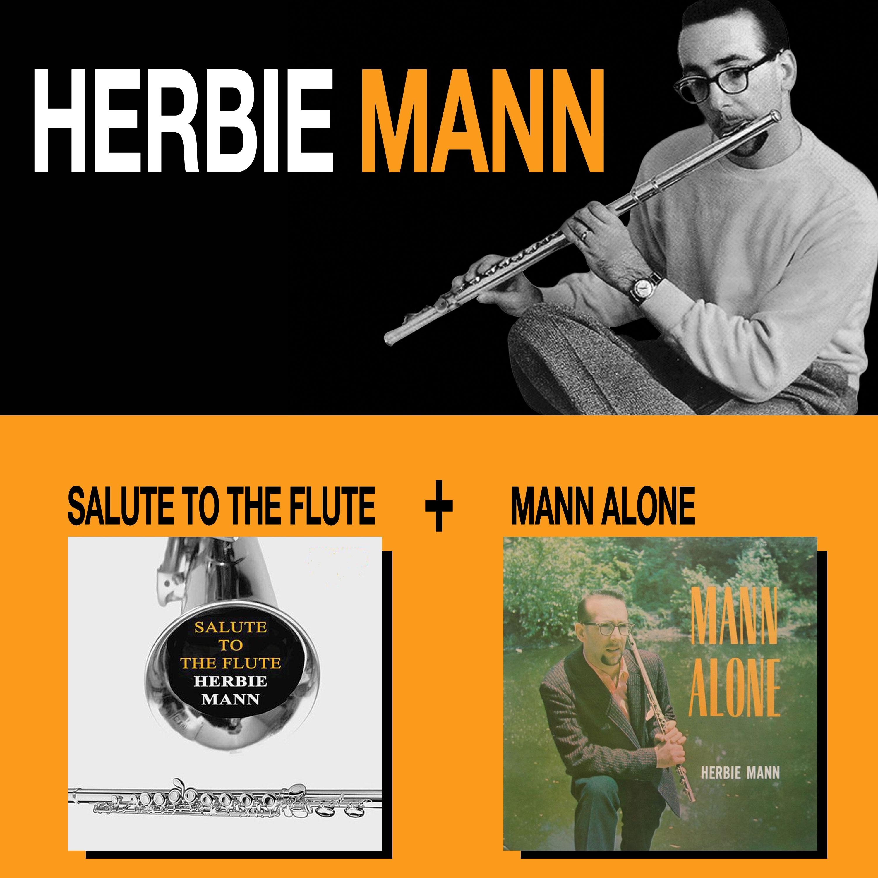 Salute to the Flute + Mann Alone