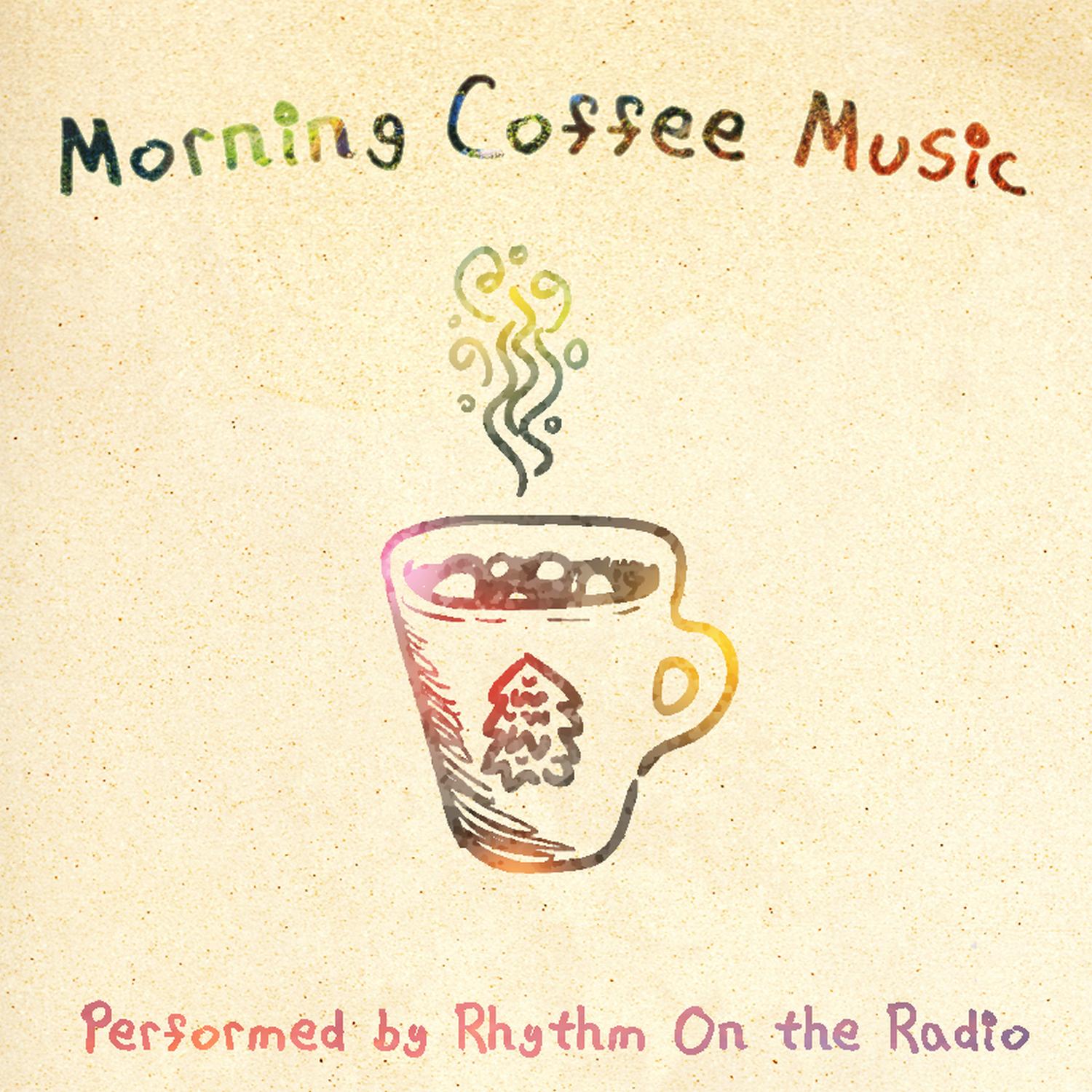 Morning Coffee Music