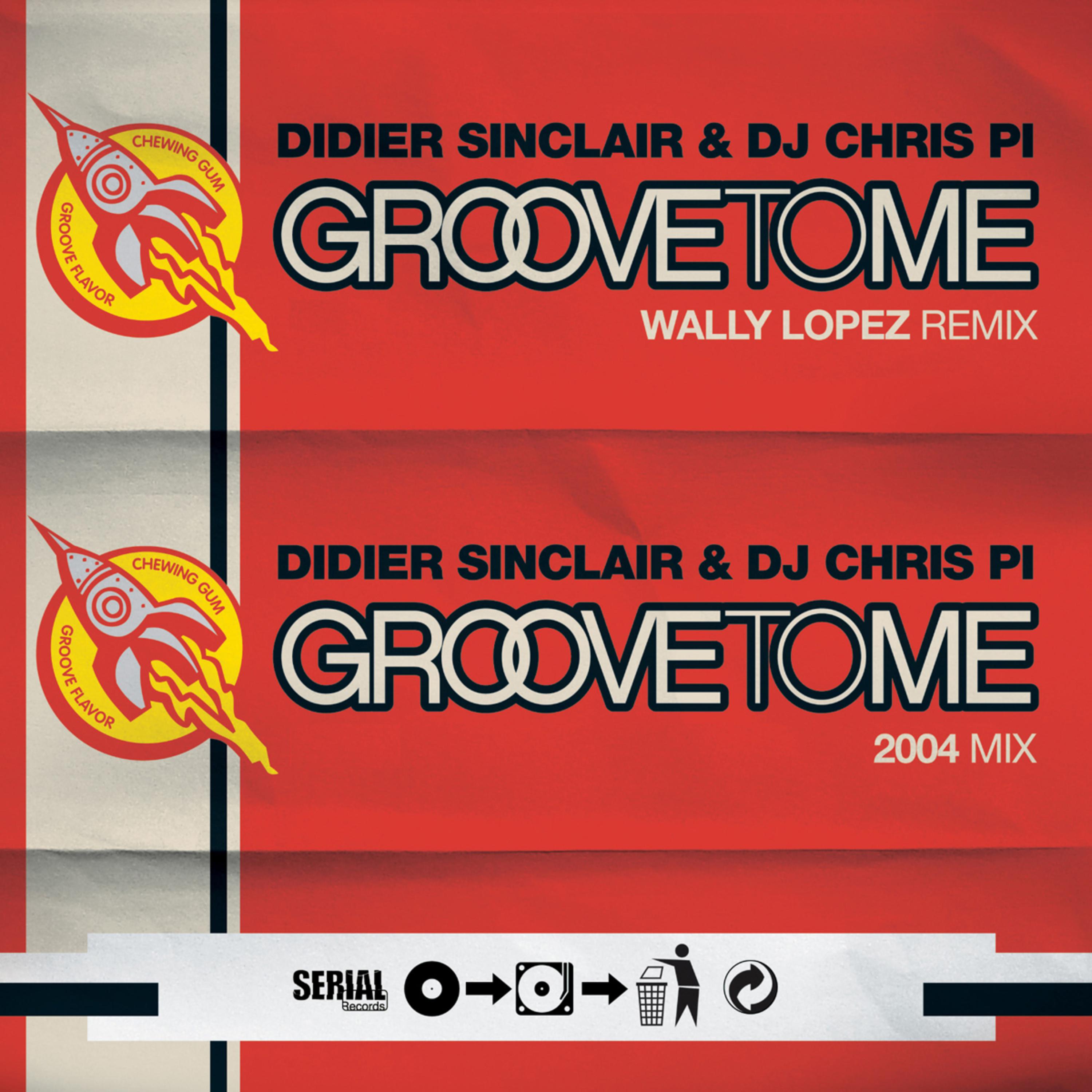 Groove to Me (Wally Lopez Edit)