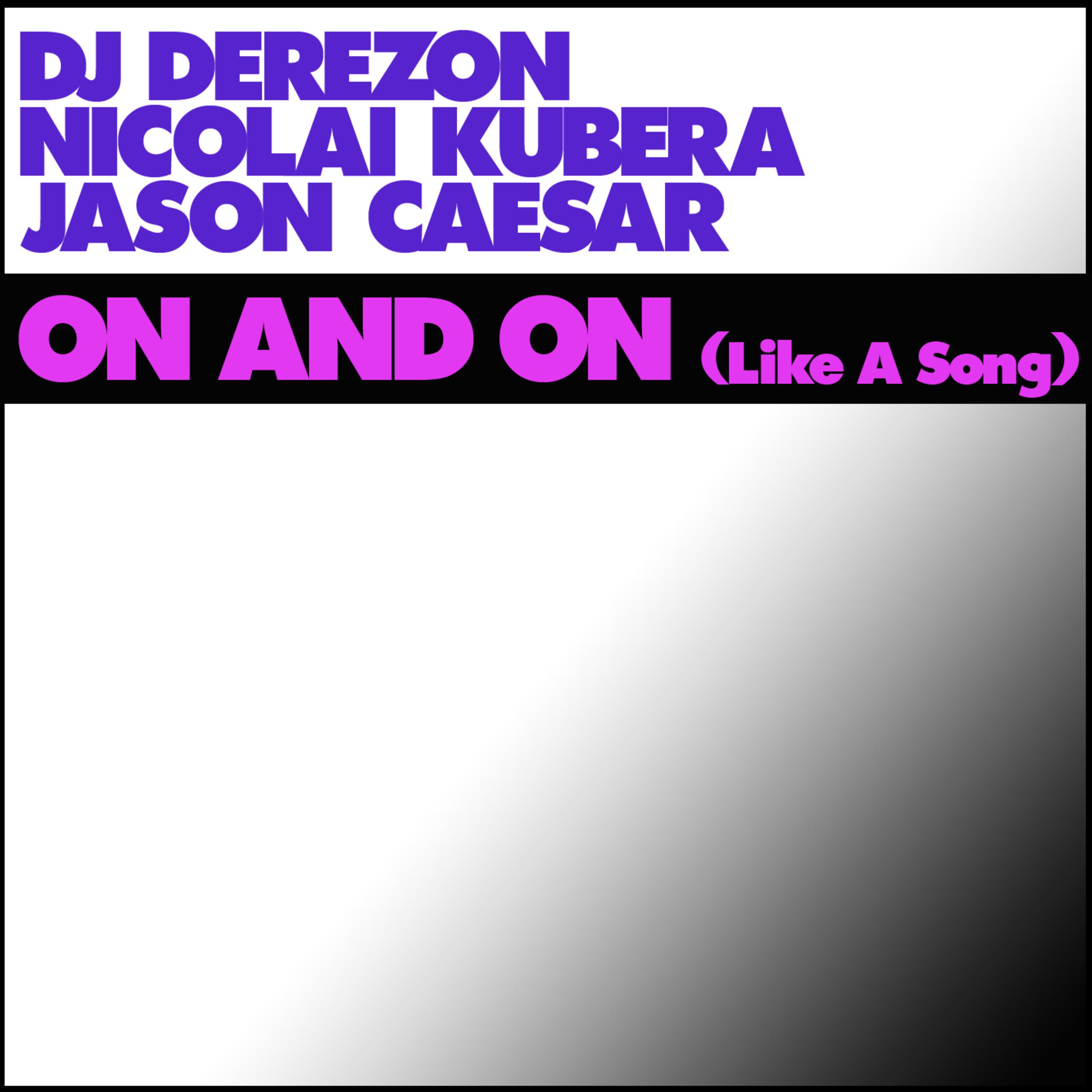 On and On (Like a Song) (Extended Mix)