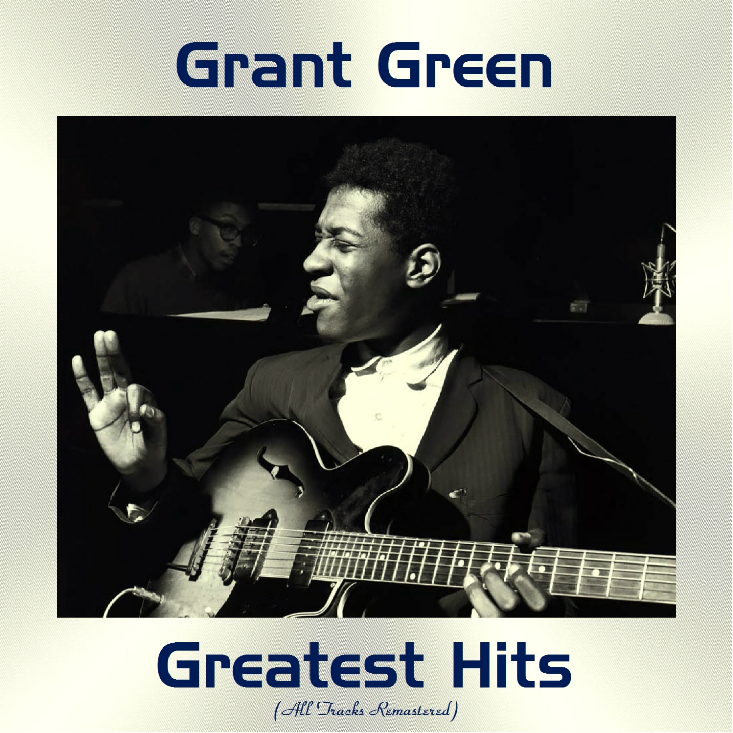 Grant Green Greatest Hits