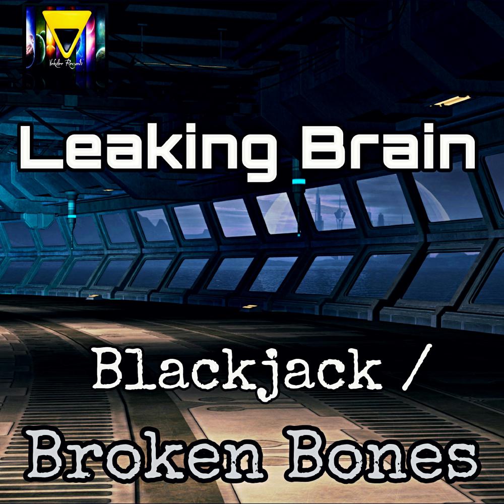 Blackjack / Broken Bones