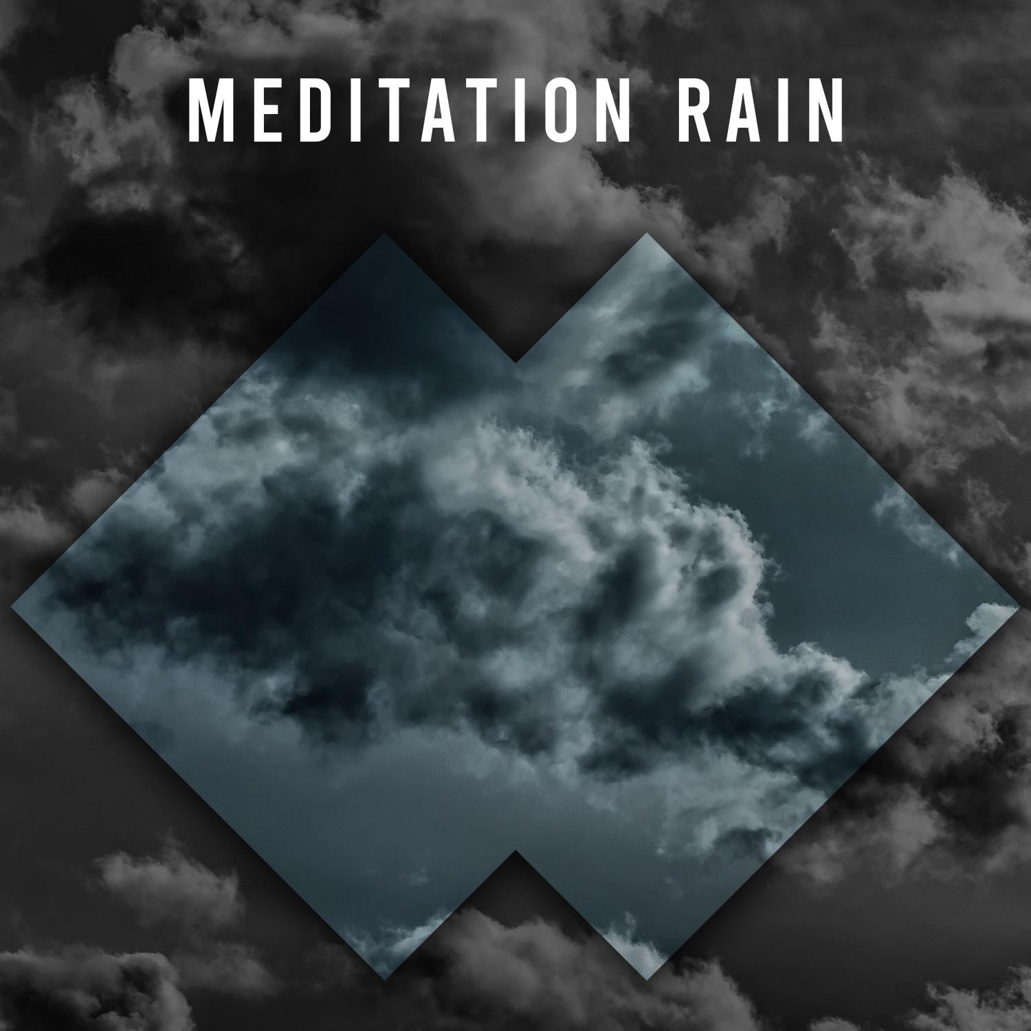 17 Meditation Rain Album for Calm Inside