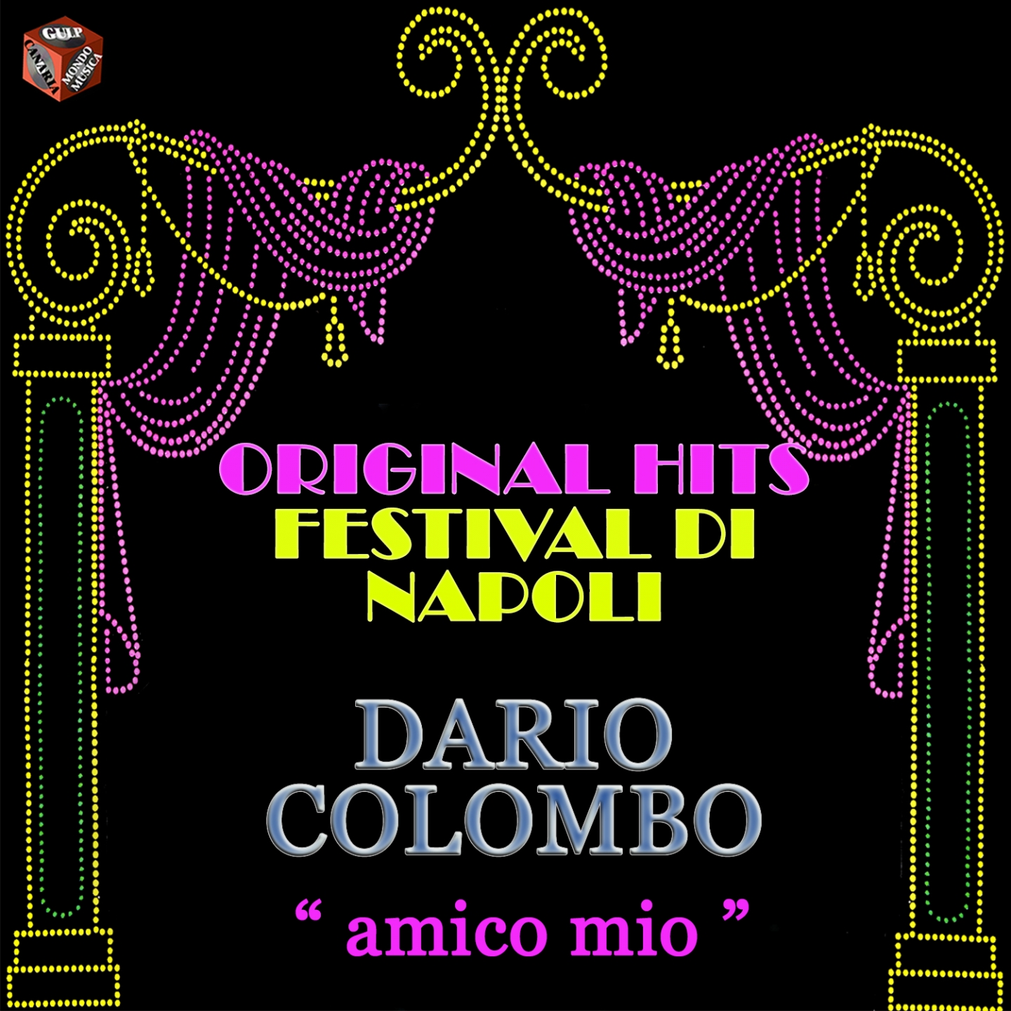 Original Hits: Festival di Napoli (Amico mio)