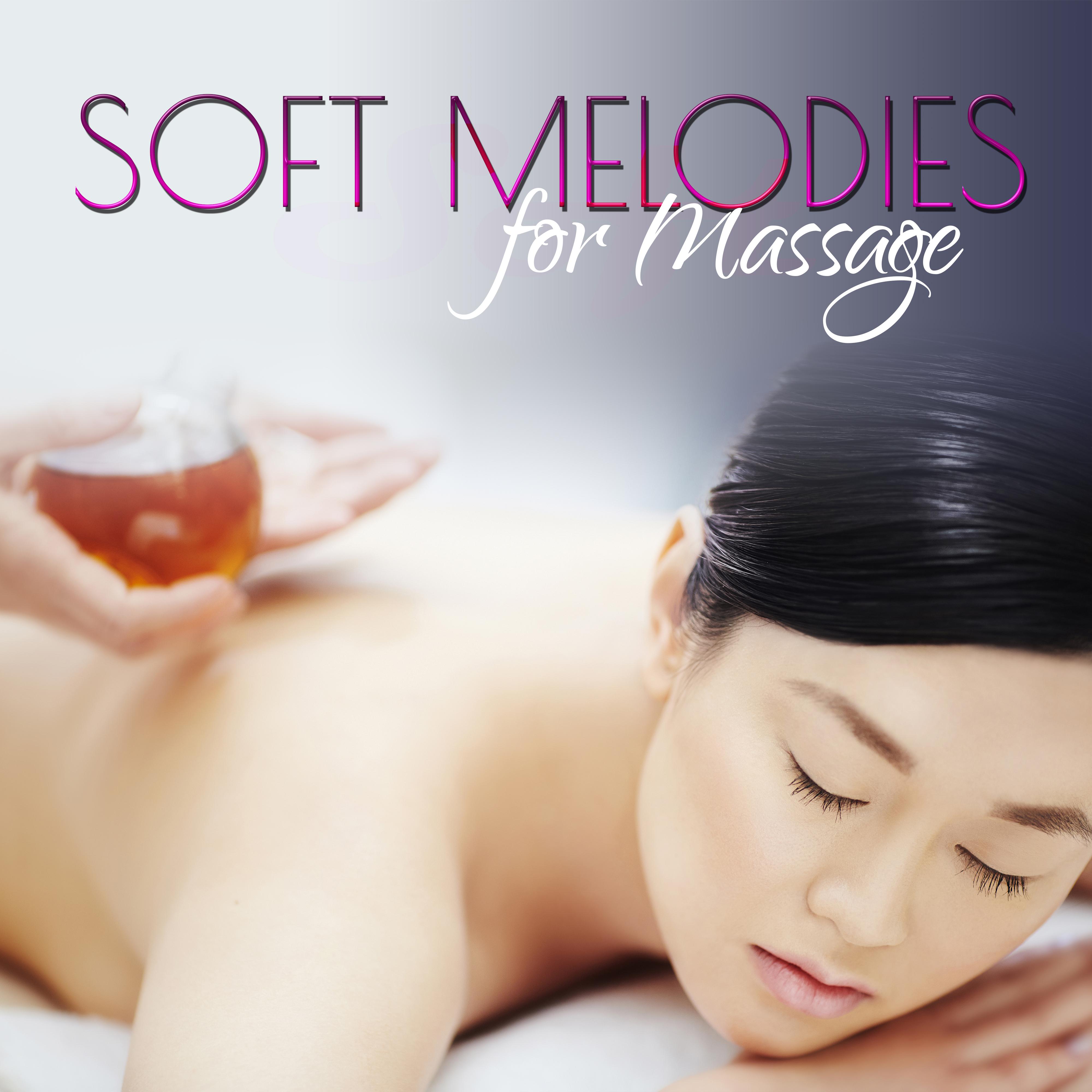 Soft Melodies for Massage