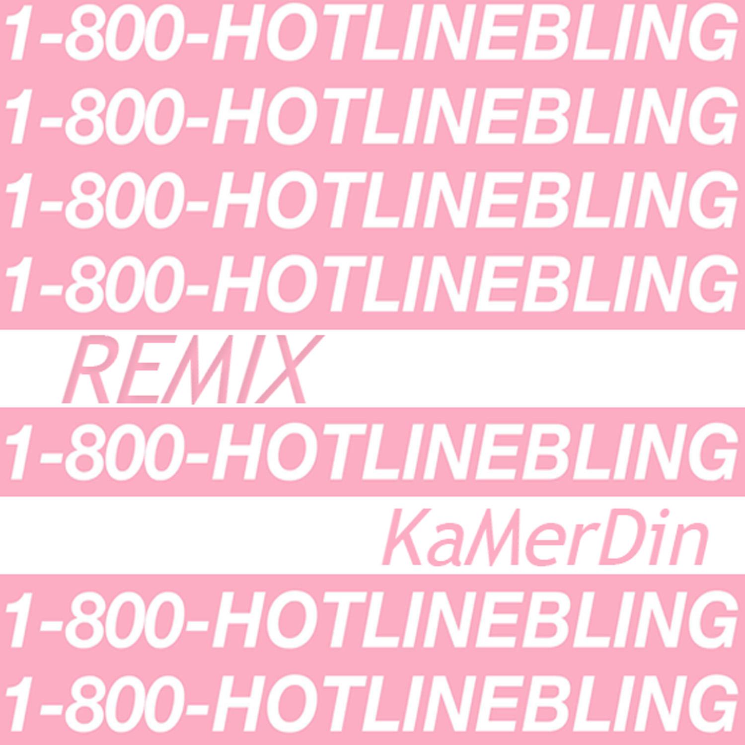 Hotline Bling(Remix)