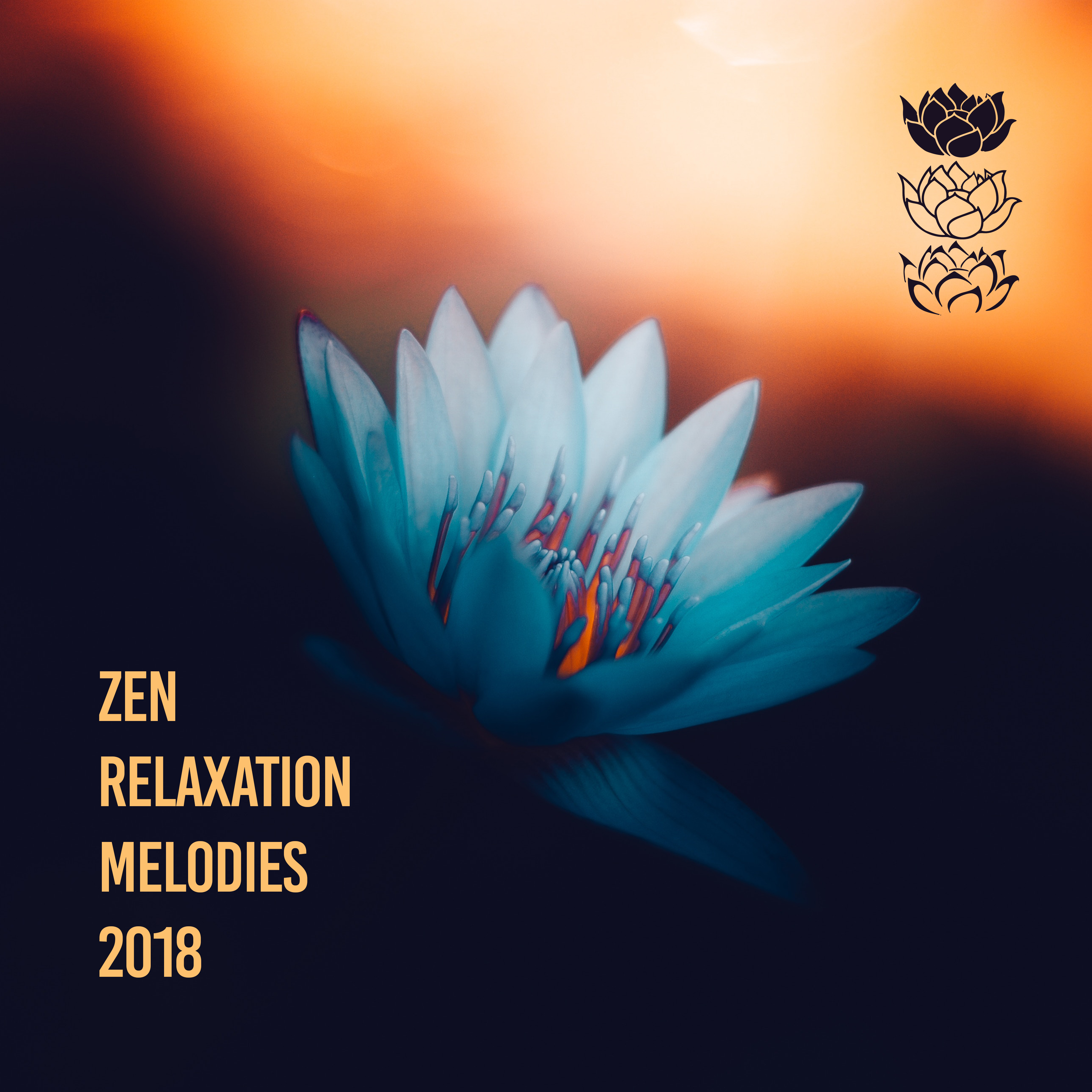 Zen Relaxation Melodies 2018