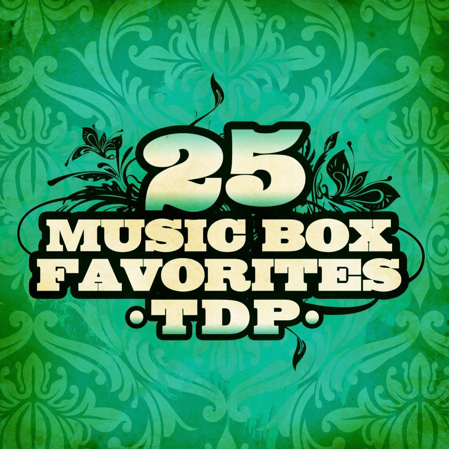 25 Music Box Favorites (Remastered)