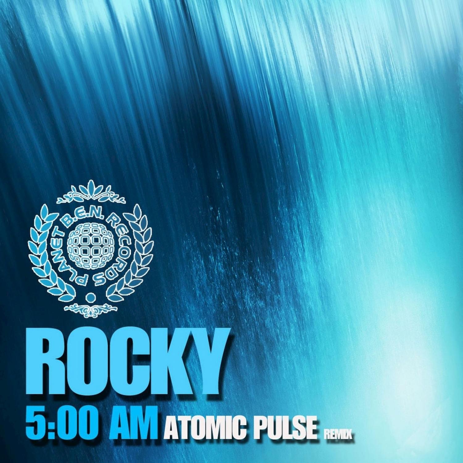 5:00 AM (Atomic Pulse Remix)