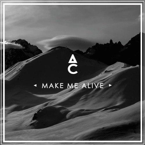 Make Me Alive(Dreyer Remix)