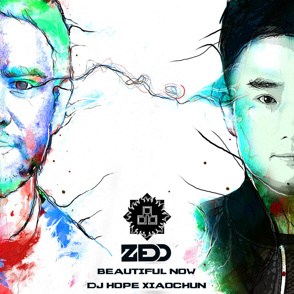 Zedd  Beautiful Now  DjHope xiao chun Progressive Mix