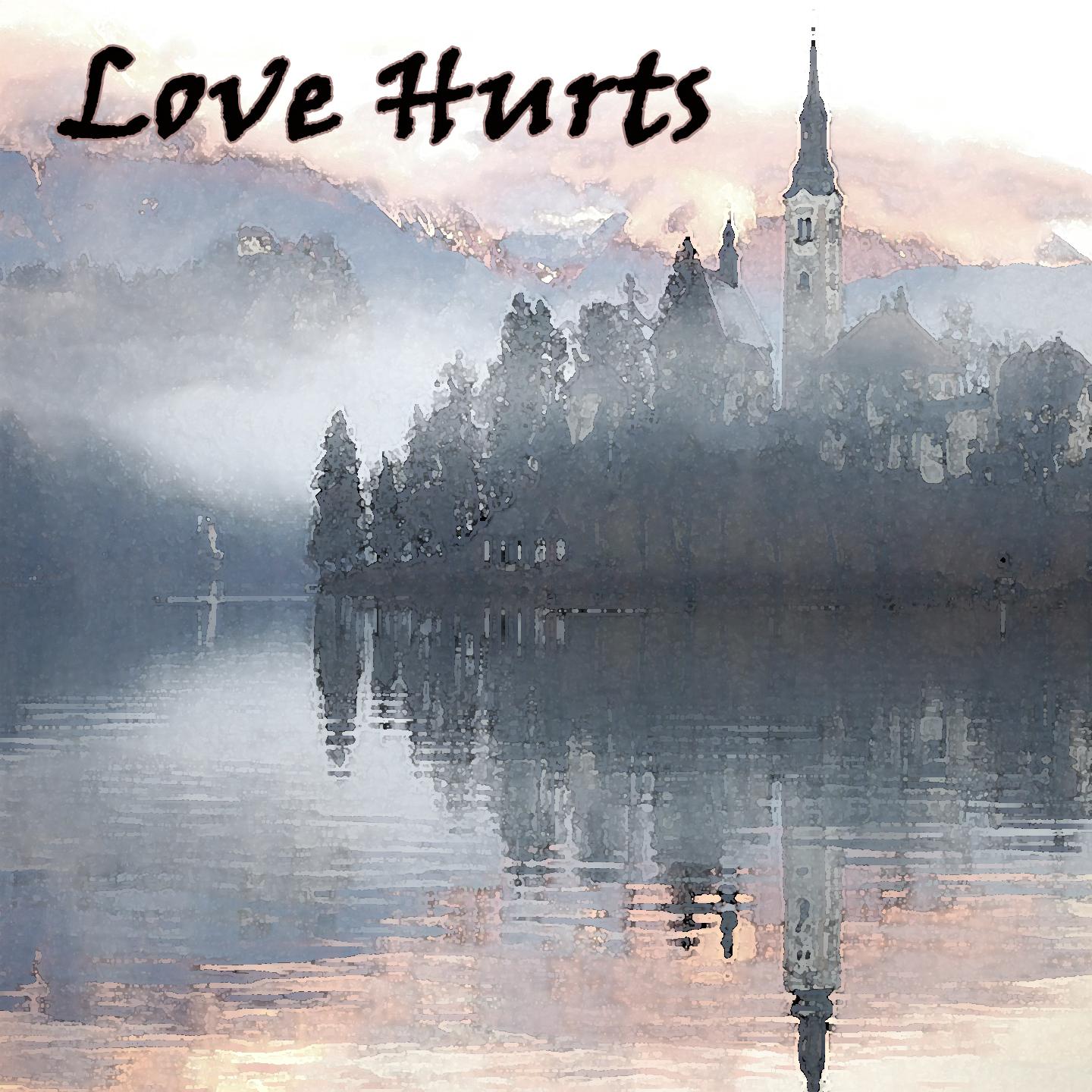 Love Hurts