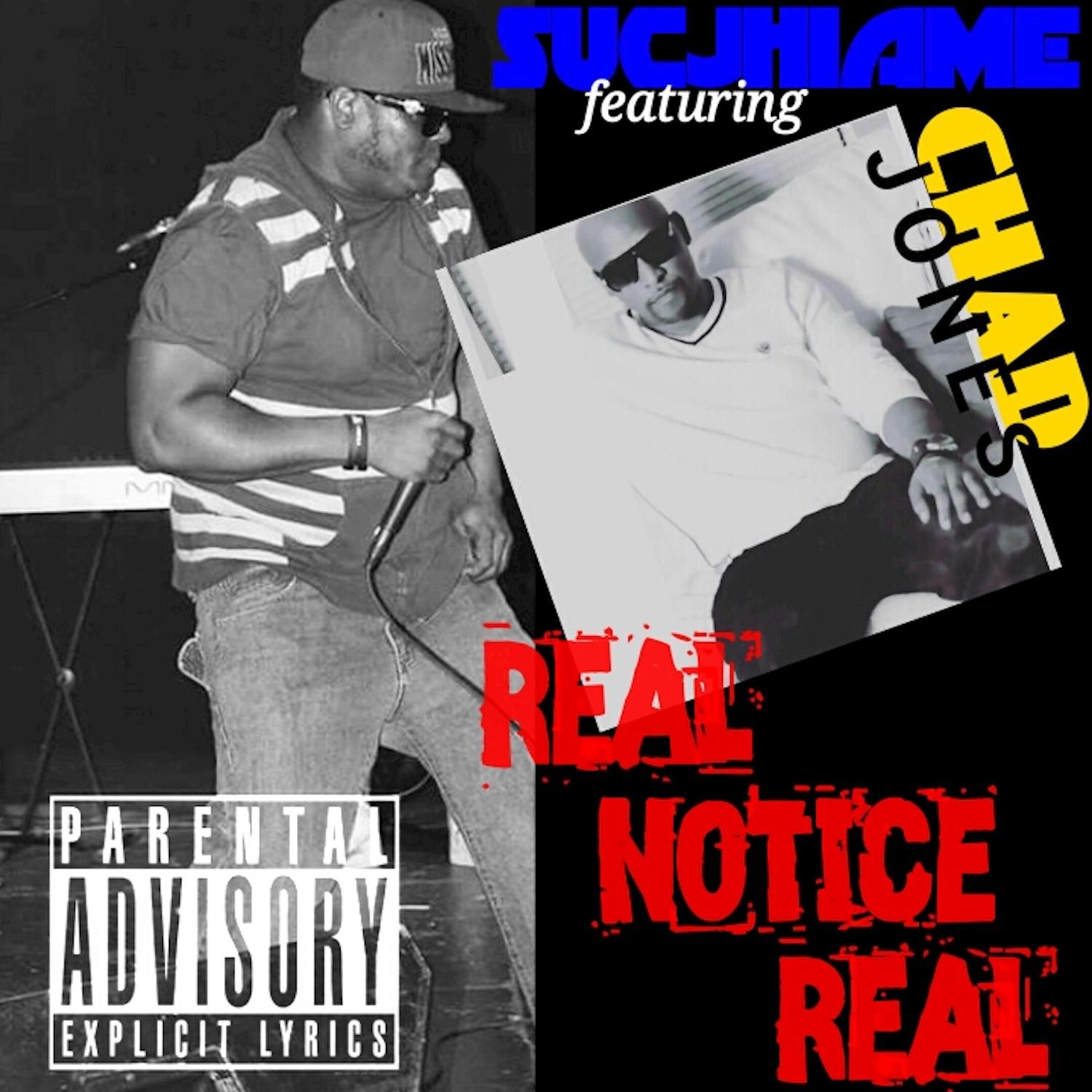 Real Notice Real (Chad Jones)