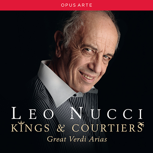 VERDI, G.: Opera Arias (Kings and Courtiers) (Nucci, Italian Opera Chamber Ensemble, Marcarini)
