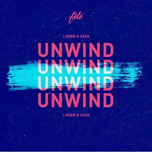 Unwind (prod. by j.robb)