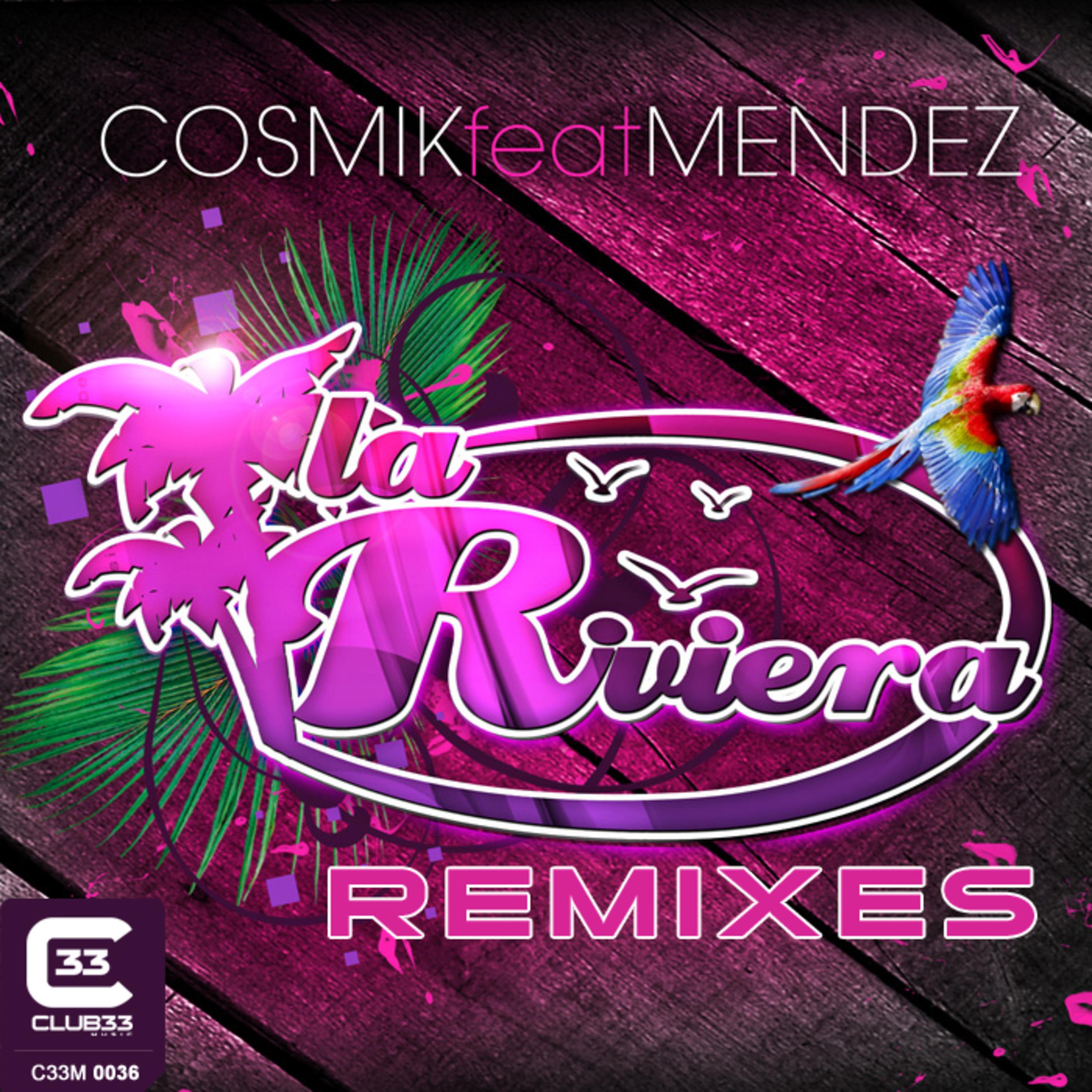 La Riviera (Mark Astorga Remix)