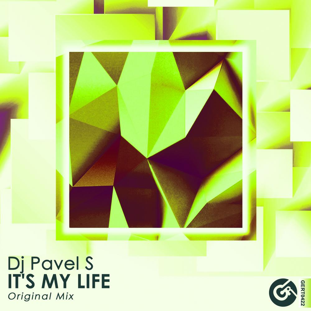 It's My Life (Original Mix)