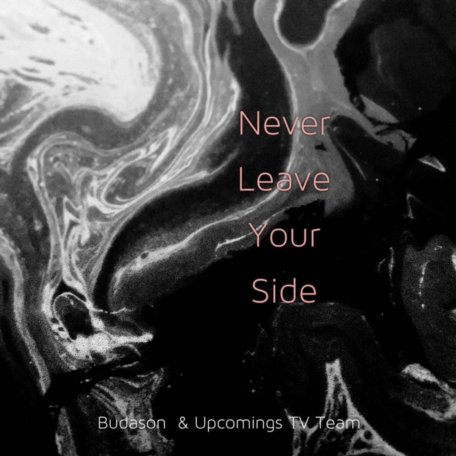 Never Leave Your Side