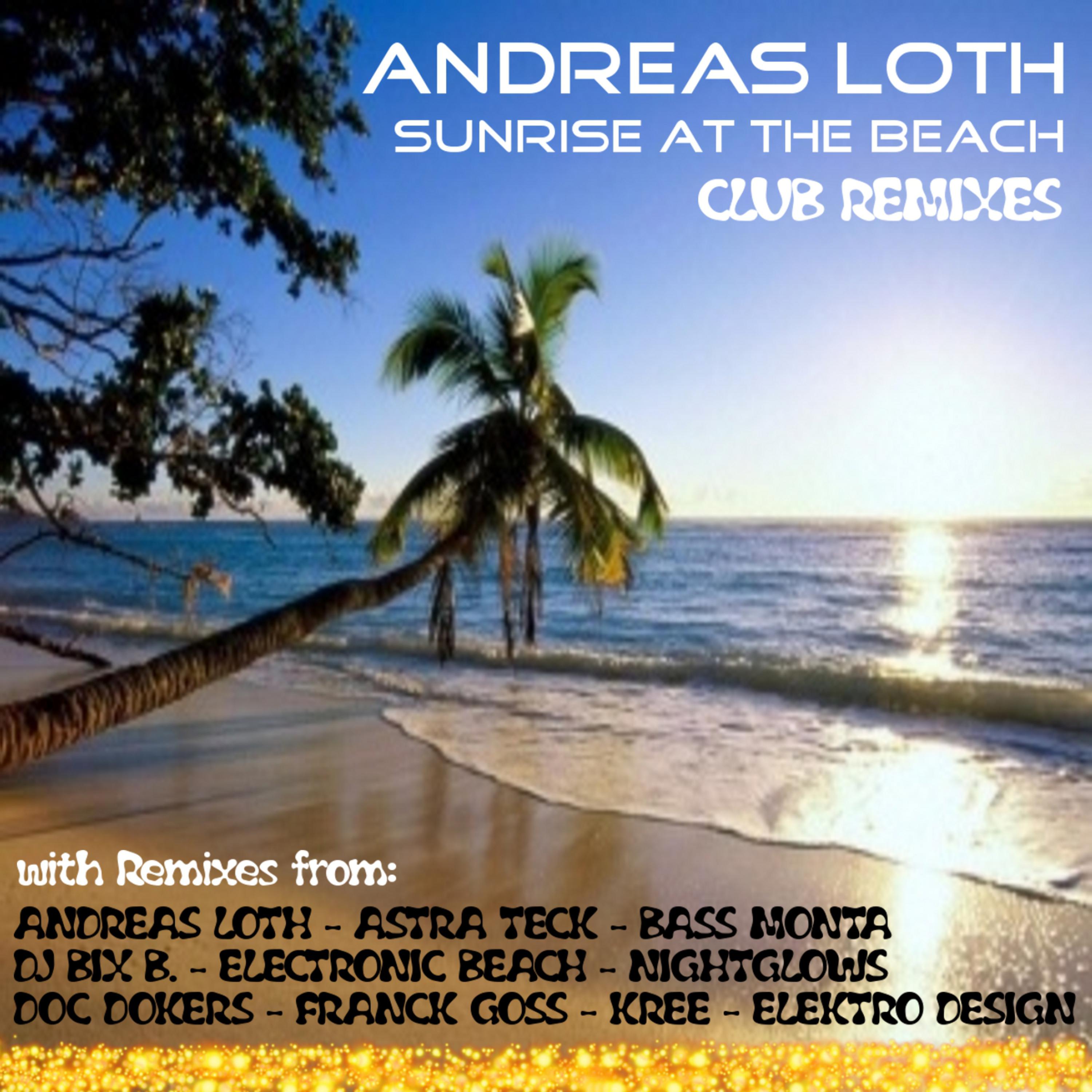 Sunrise At The Beach (Astra Teck Remix)