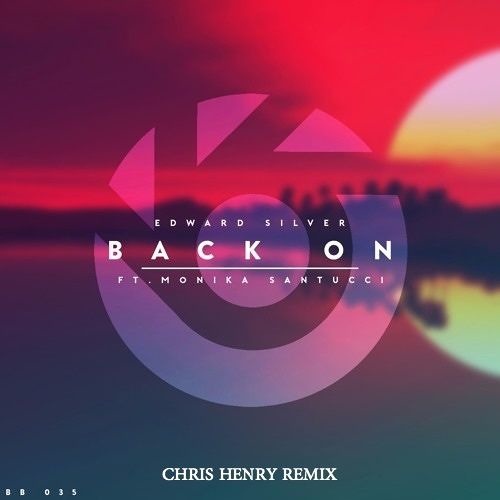 Back On (Chris Henry Remix)