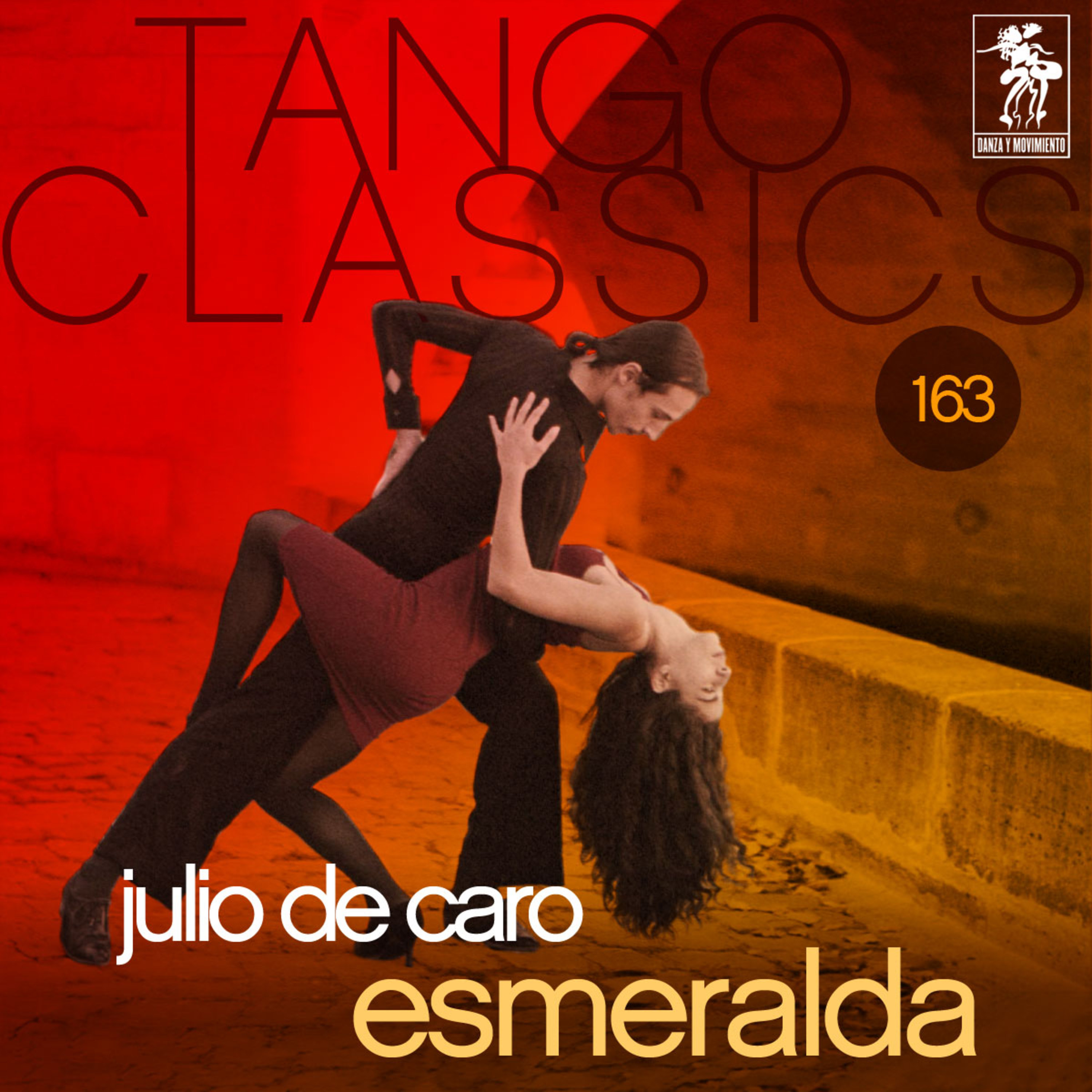 Tango Classics 163: Esmeralda