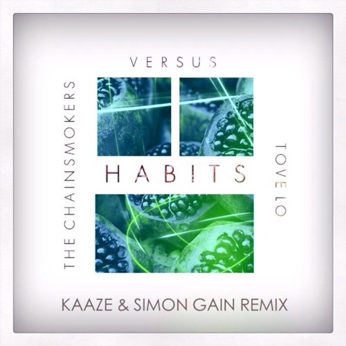 Habits (Kaaze & Simon Gain Remix)