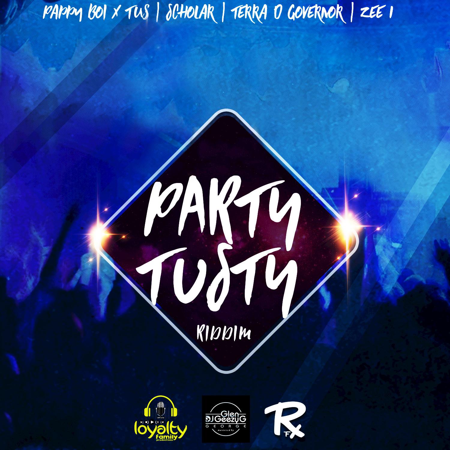 Party Tusty Riddim