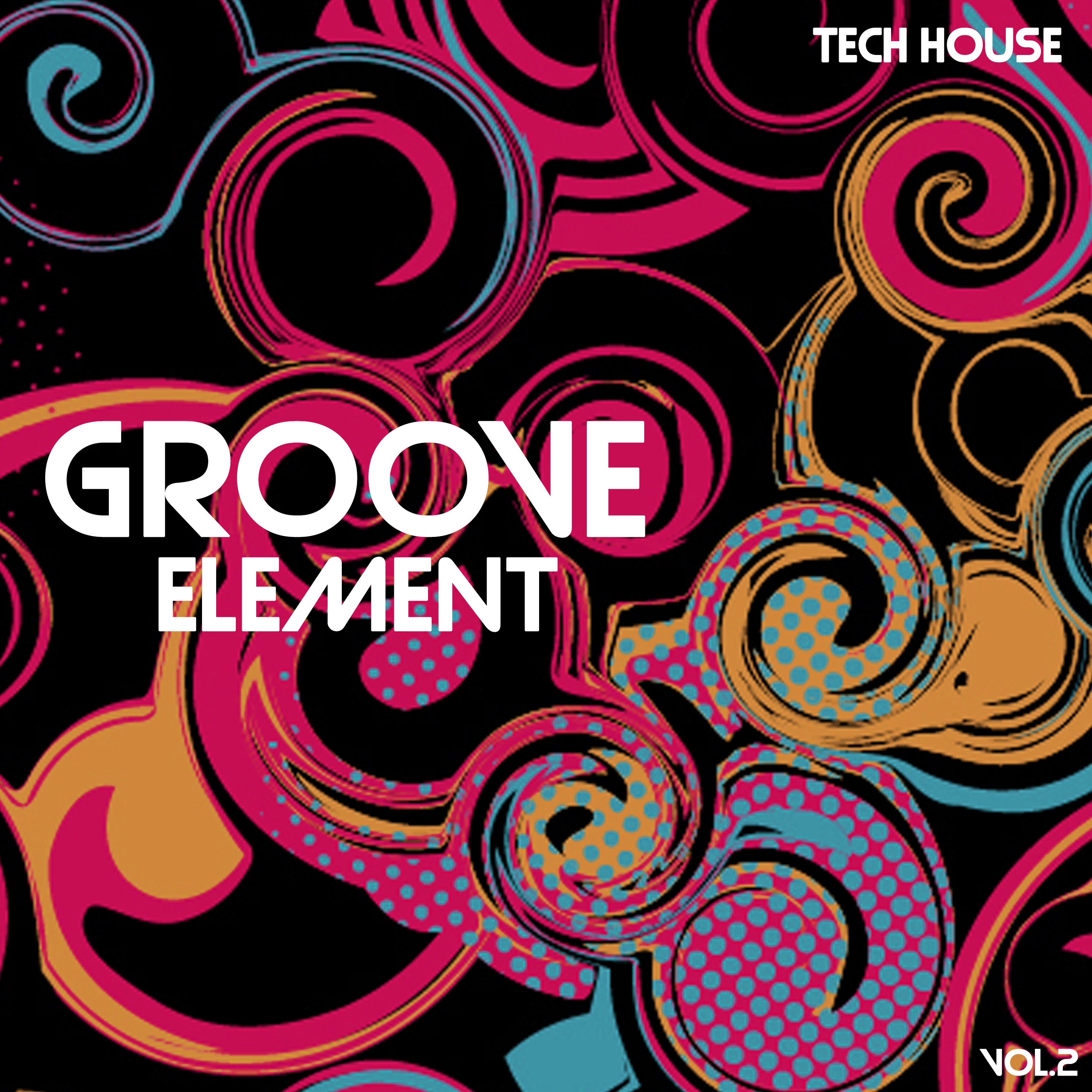 Groove Element Tech House, Vol. 2
