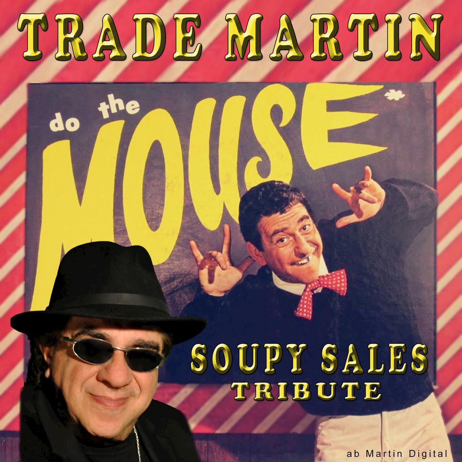 The Mouse: A Tribute to Soupy Sales (Tribute To Soupy Sales)