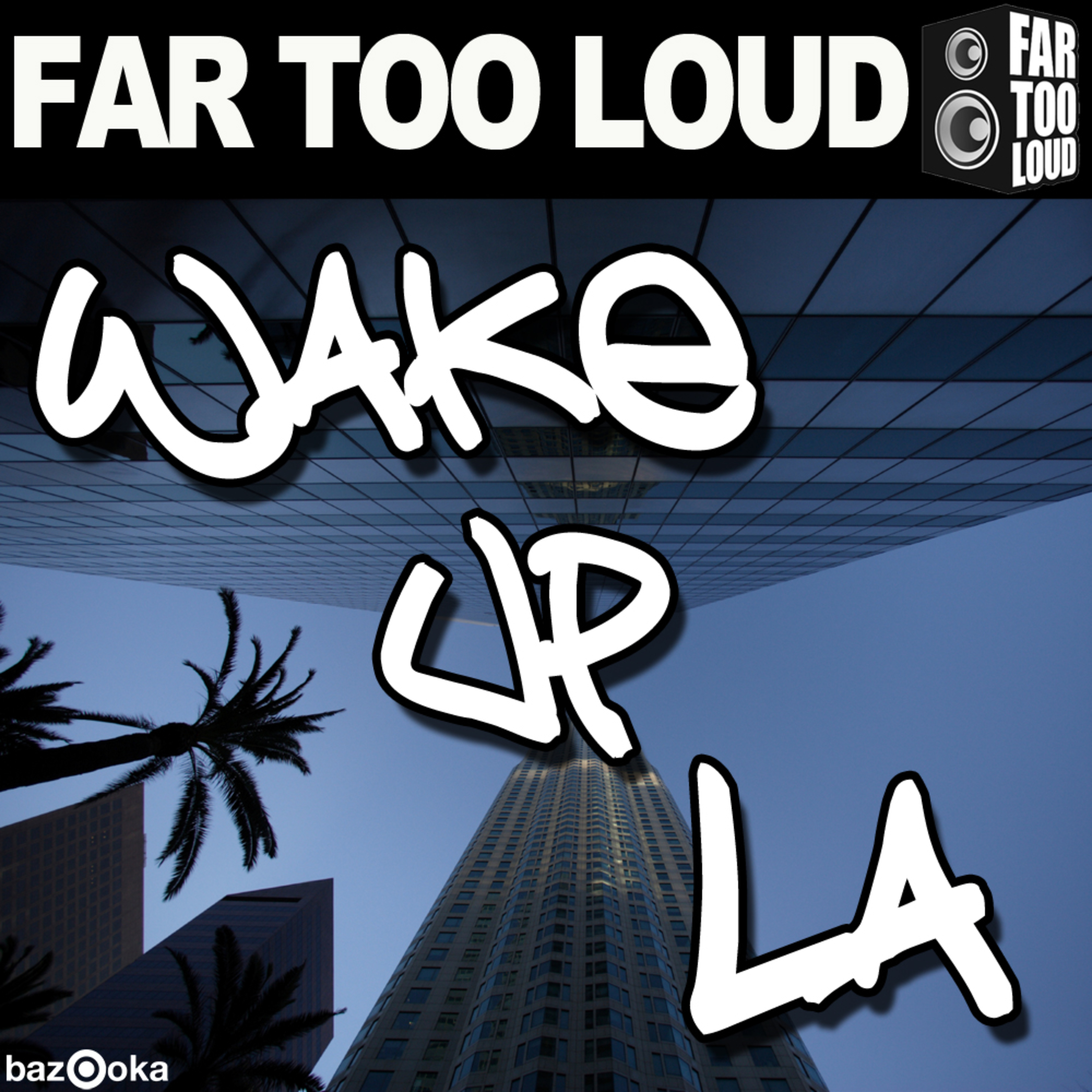 Wake Up LA (Club Mix)
