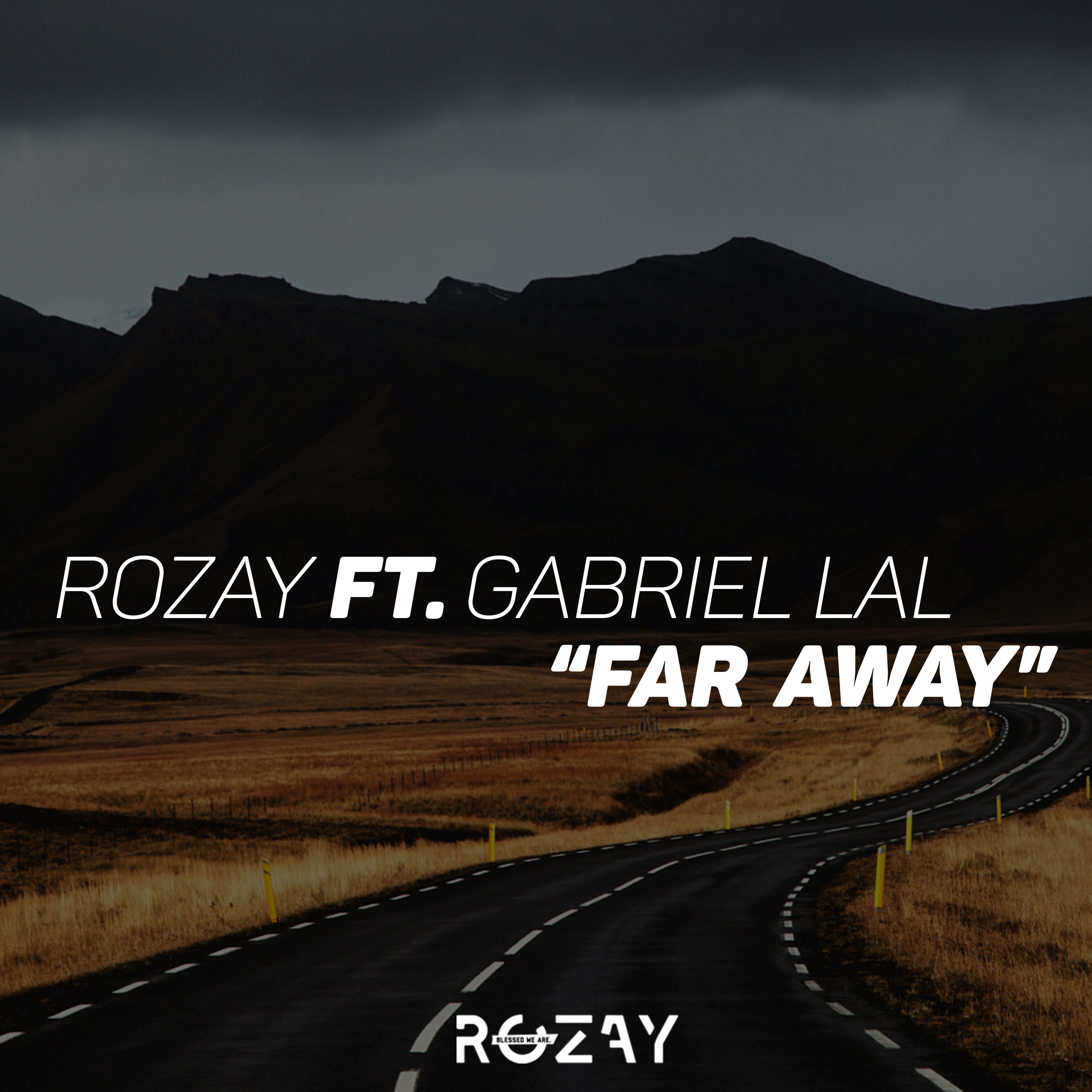 Far Away (ft. Gabriel Lal)