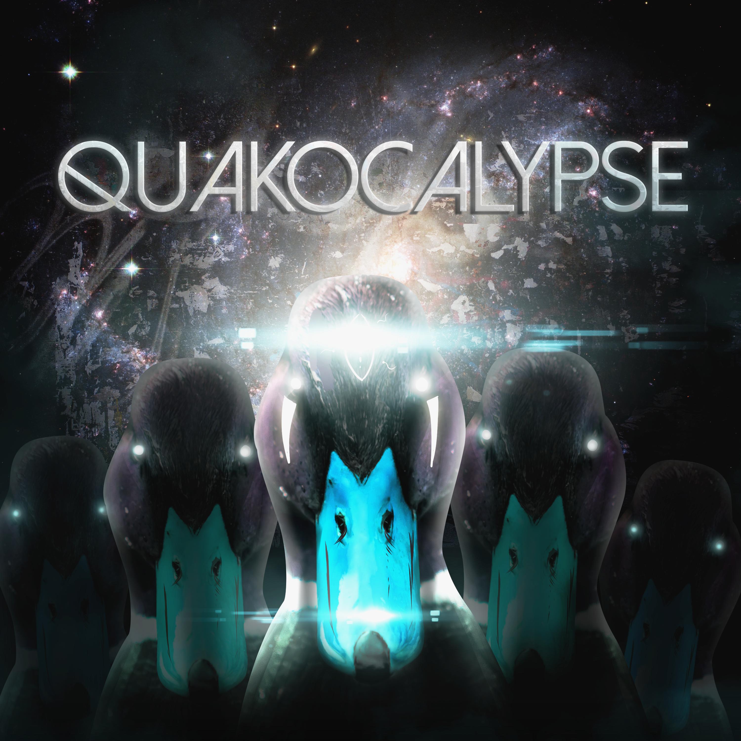 Quakocalypse