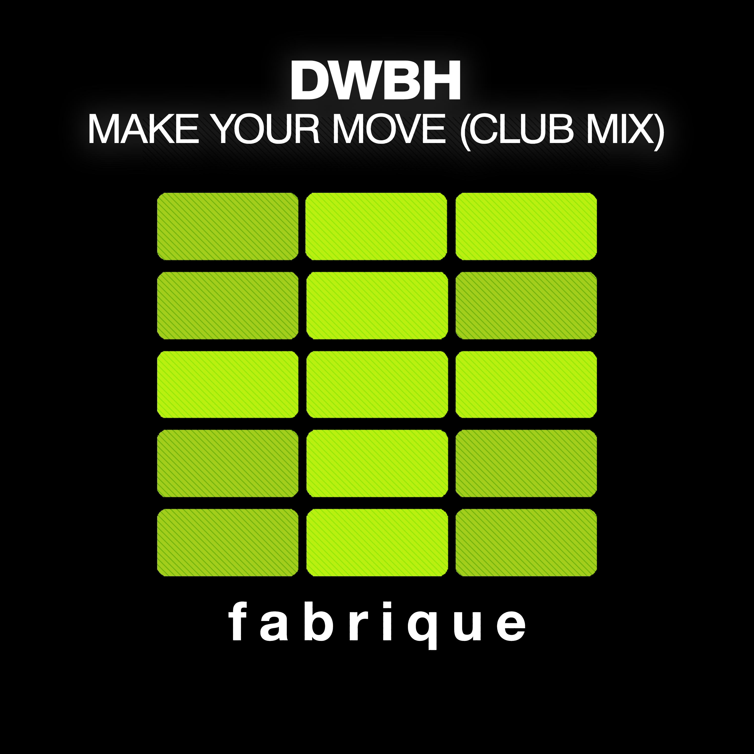 Make Your Move (Club Mix)