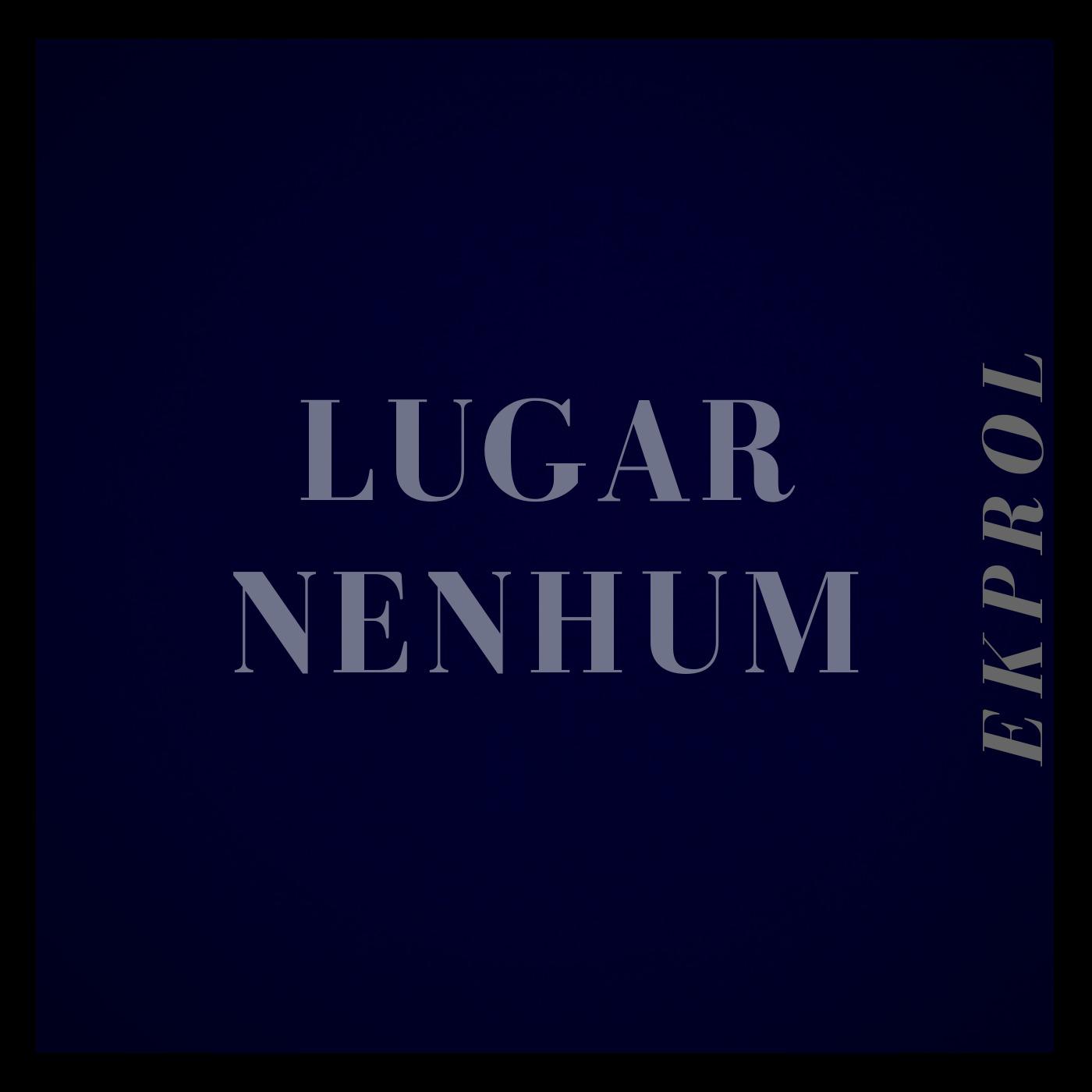 Lugar Nenhum