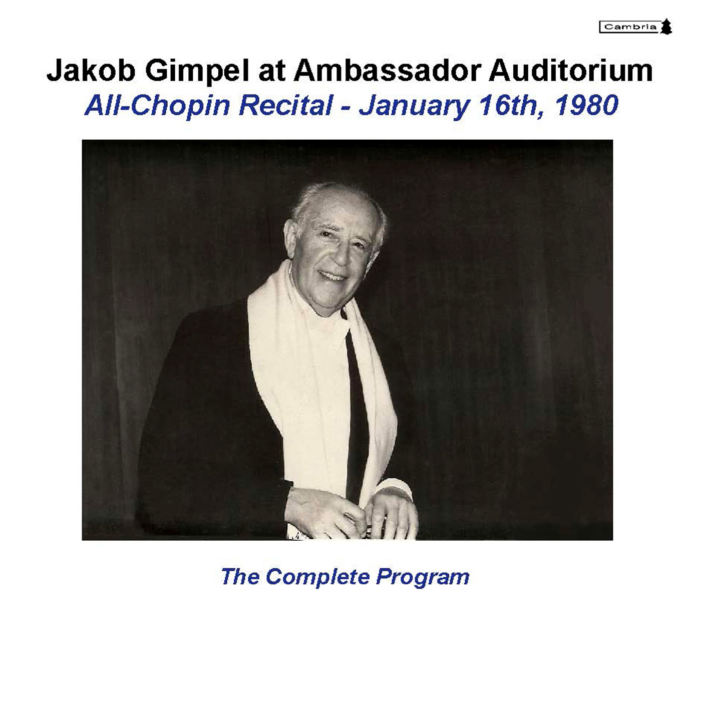 CHOPIN, F.: Piano Music (Jakob Gimpel at Ambassador Auditorium, Vol. 4)