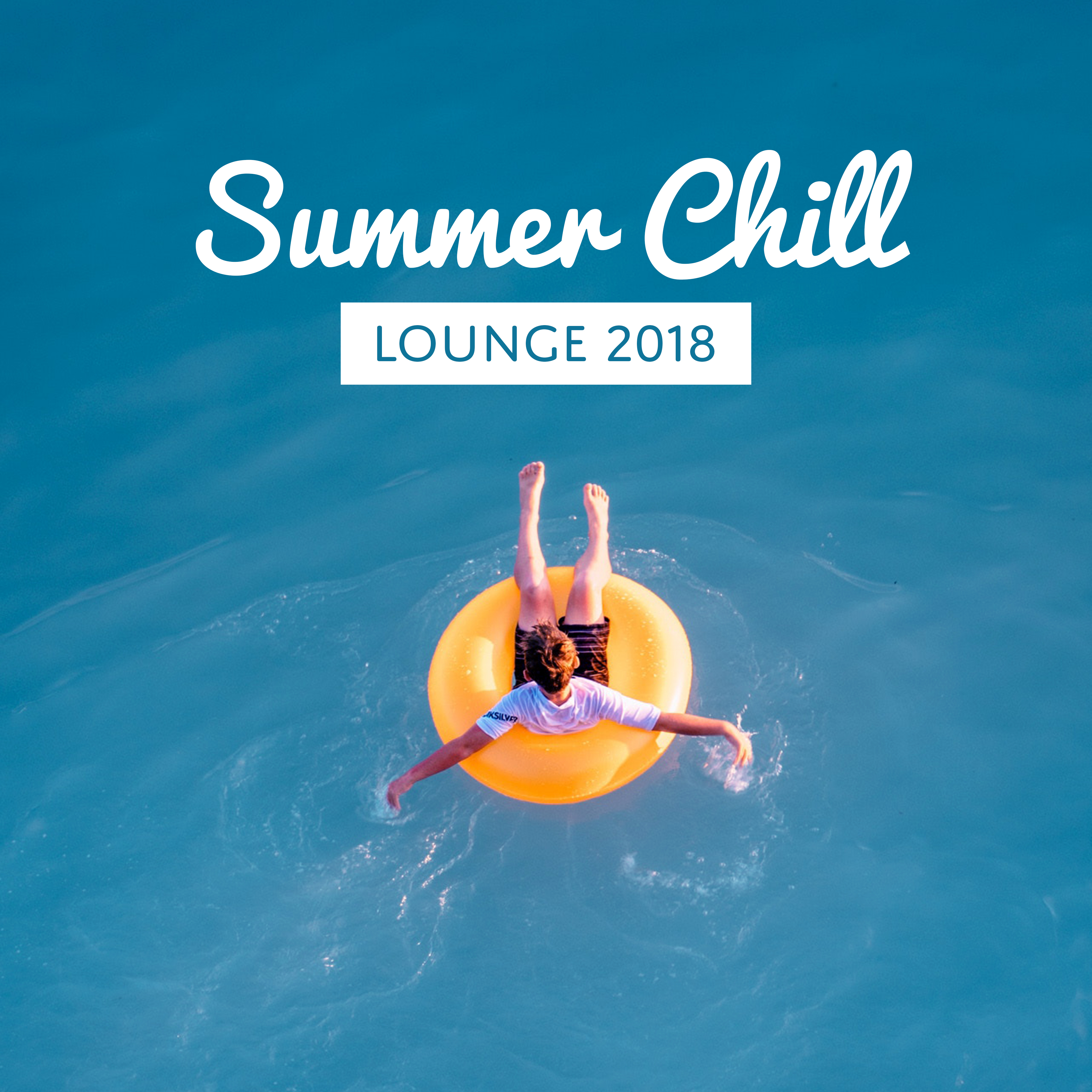 Summer Chill Lounge 2018
