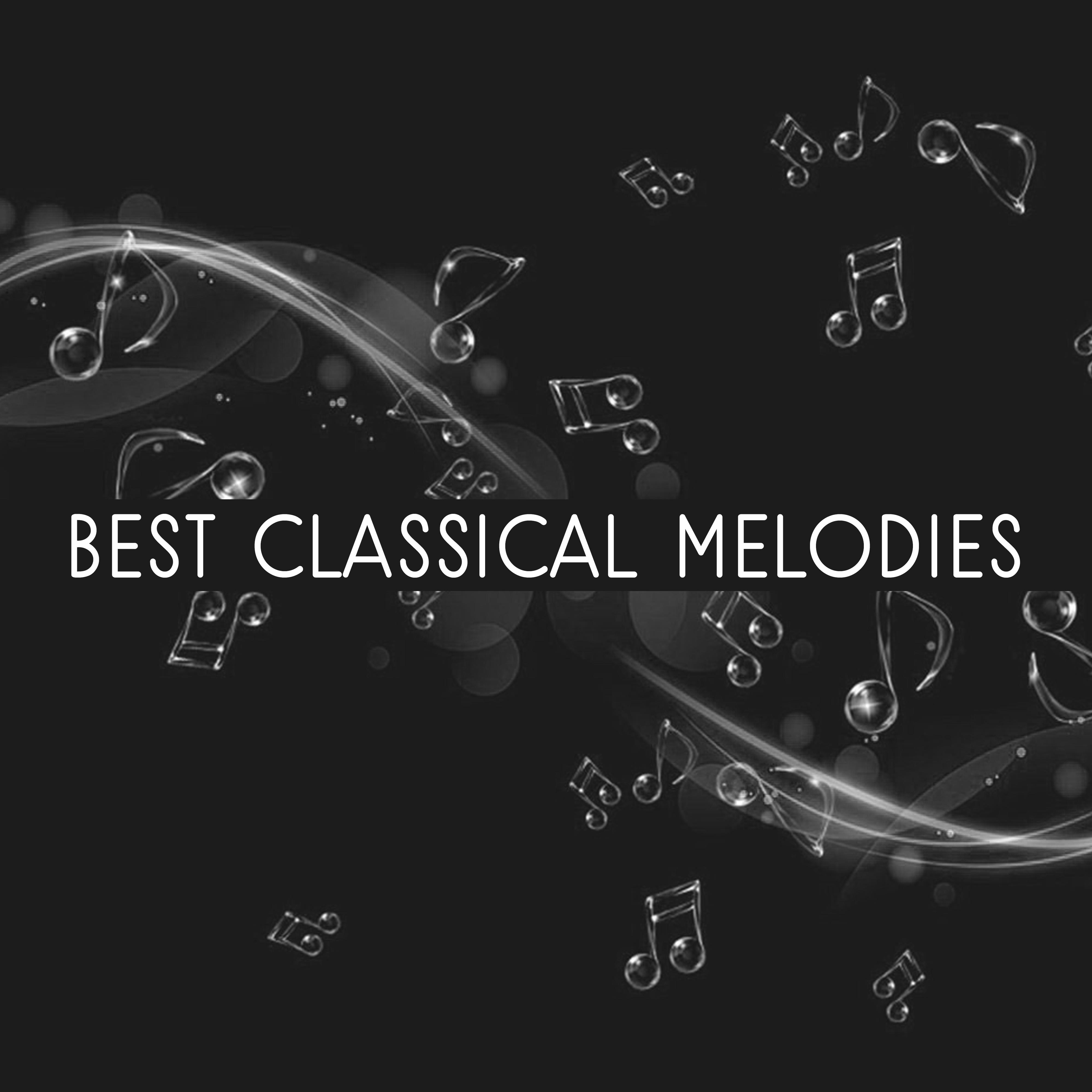 Best Classical Melodies  Soft Classics Music, Easy Listening Sounds, Rest with Great Composers