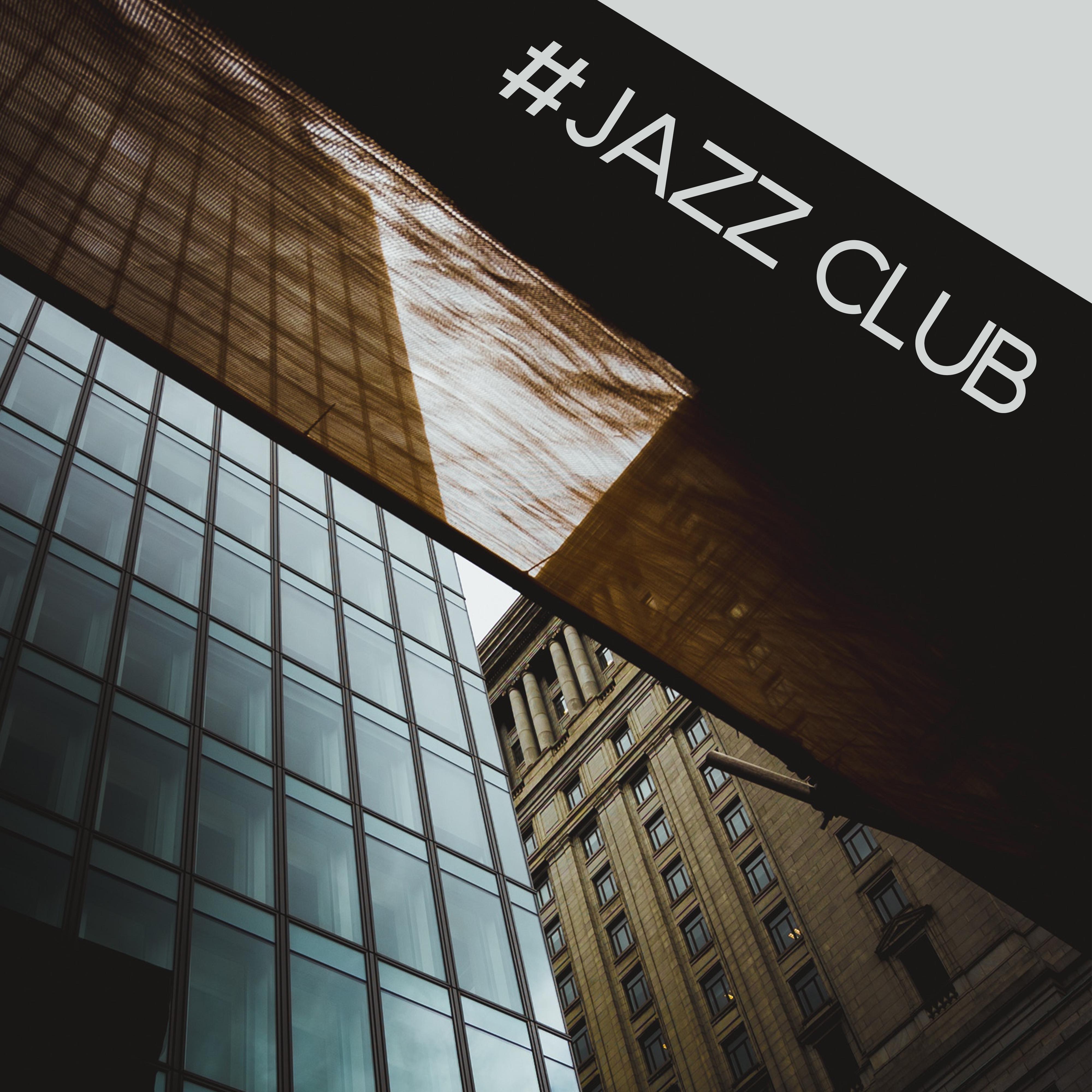 #Jazz Club