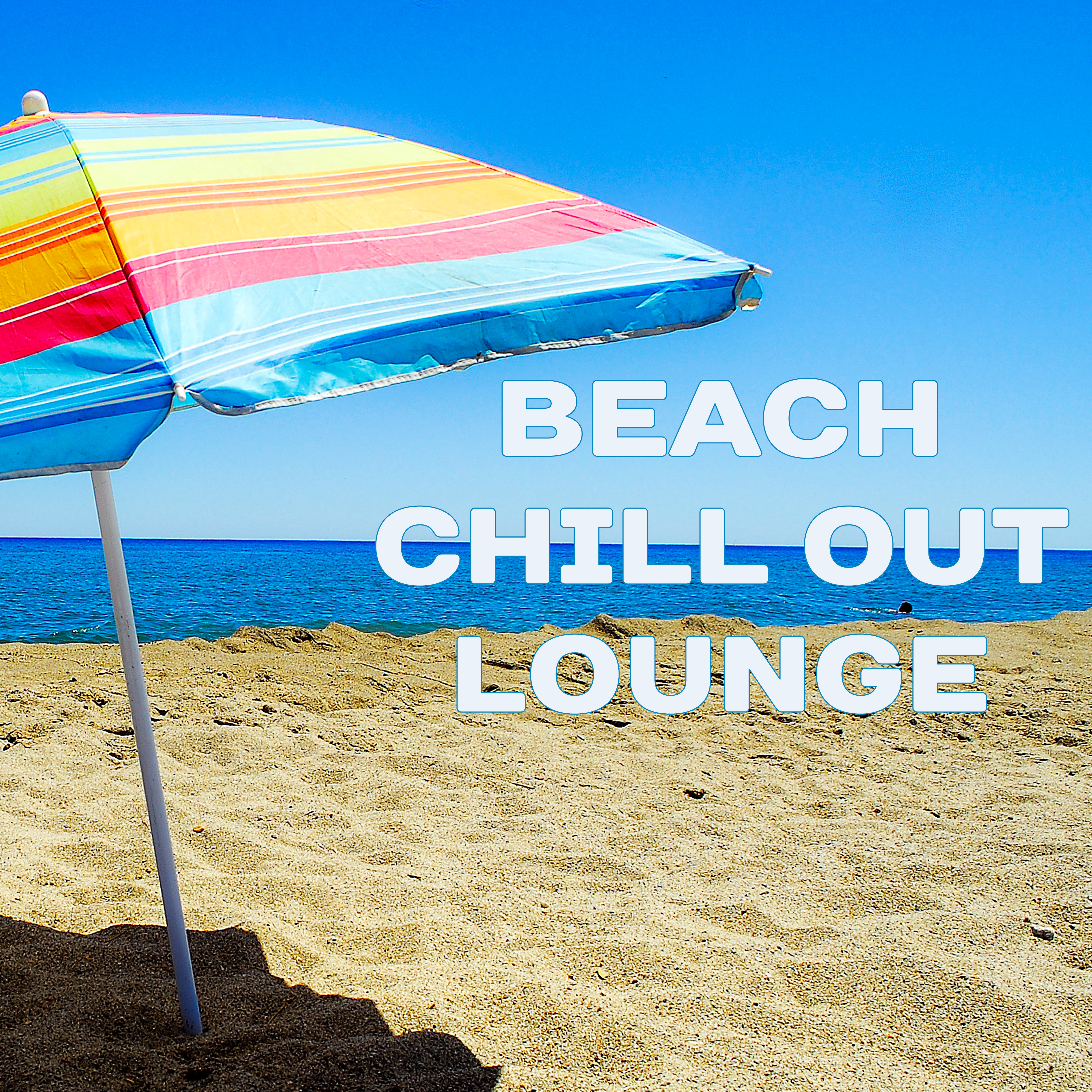 Beach Chill Out Lounge  Tropical Sand, Summer Beach Relaxation, Music to Rest  Relax, Holiday Vibes