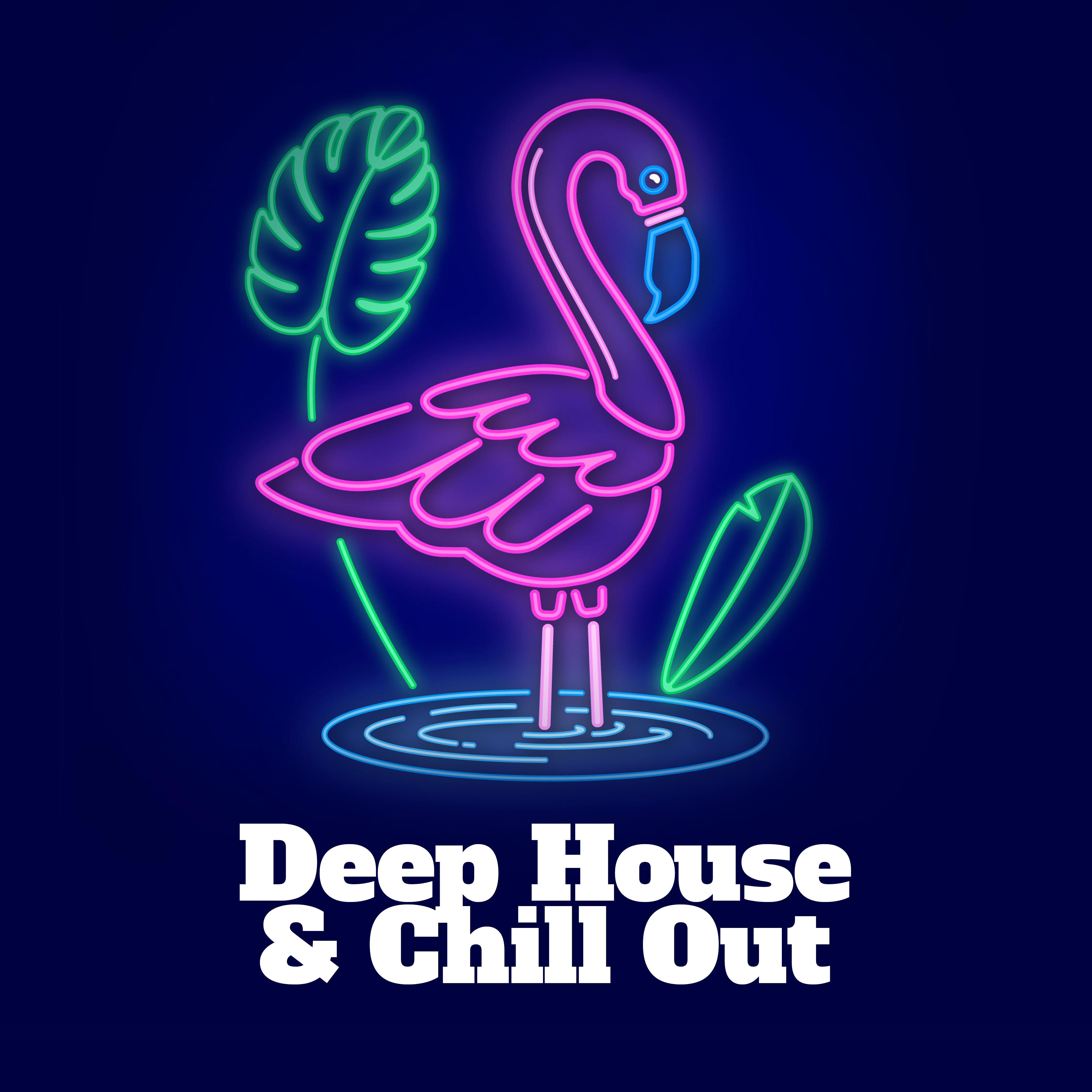 Deep House & Chill Out