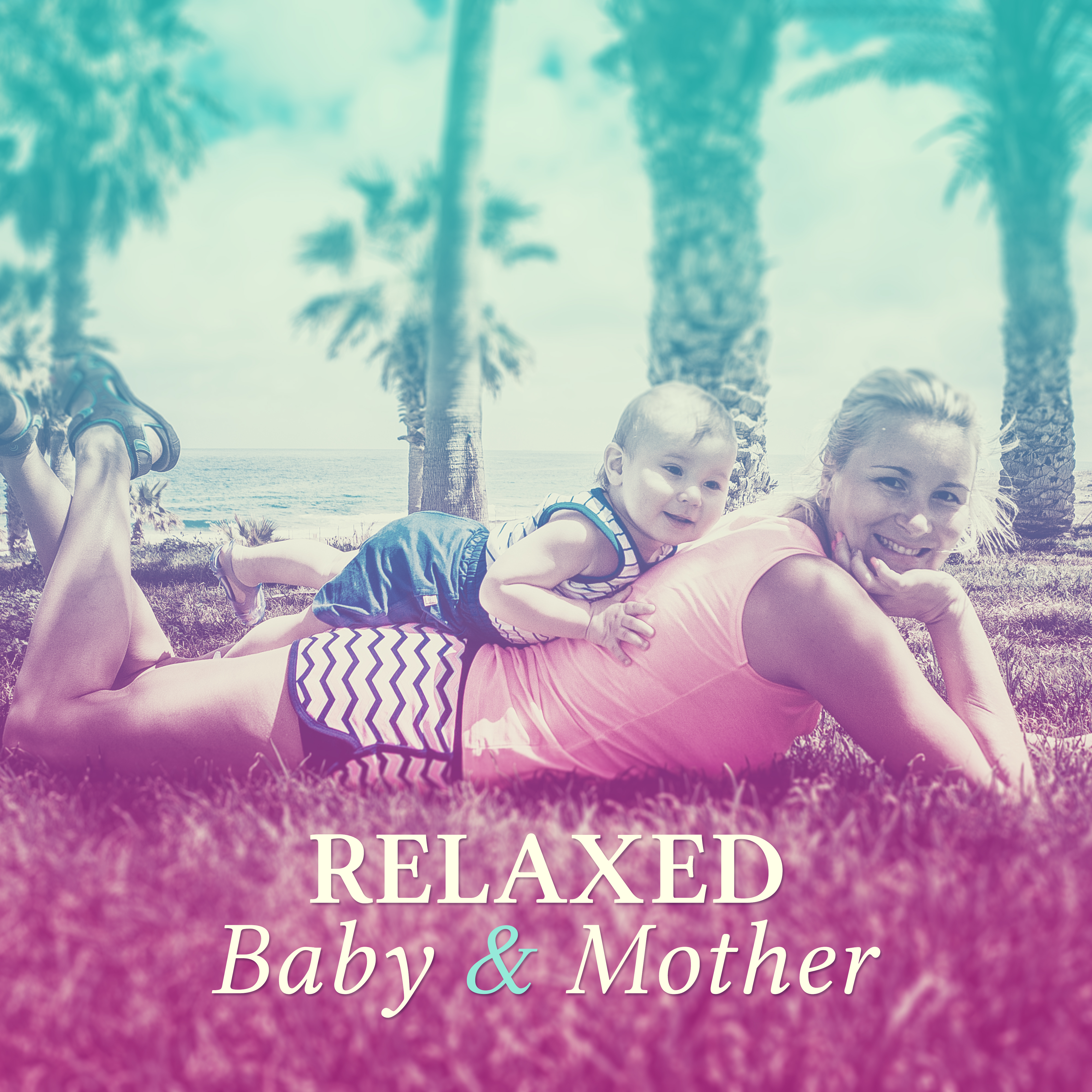 Relaxed Baby  Mother  Calming Sounds of Nature, Deep Relaxation, Sleep, Health Development