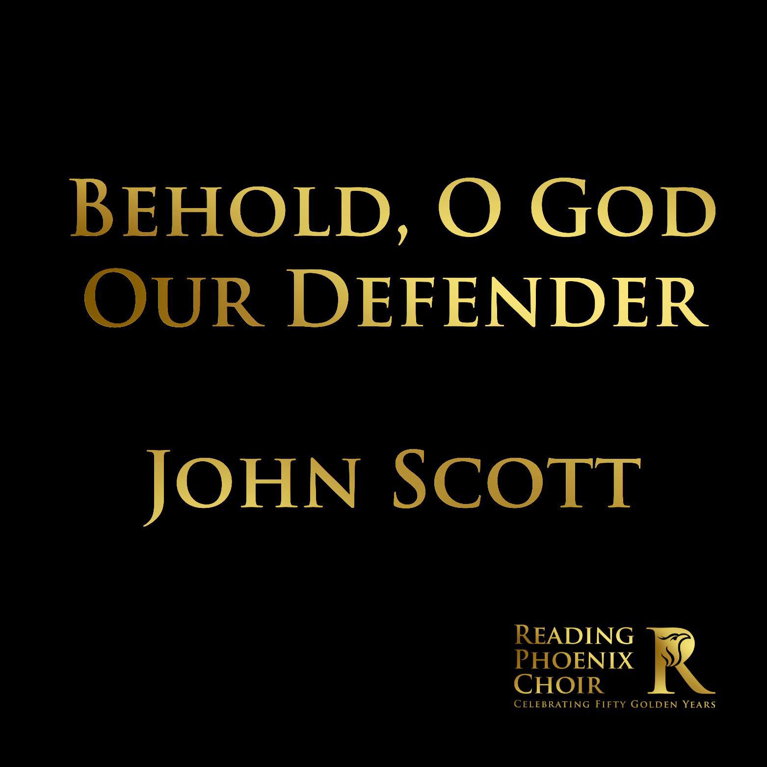 Behold, O God Our Defender