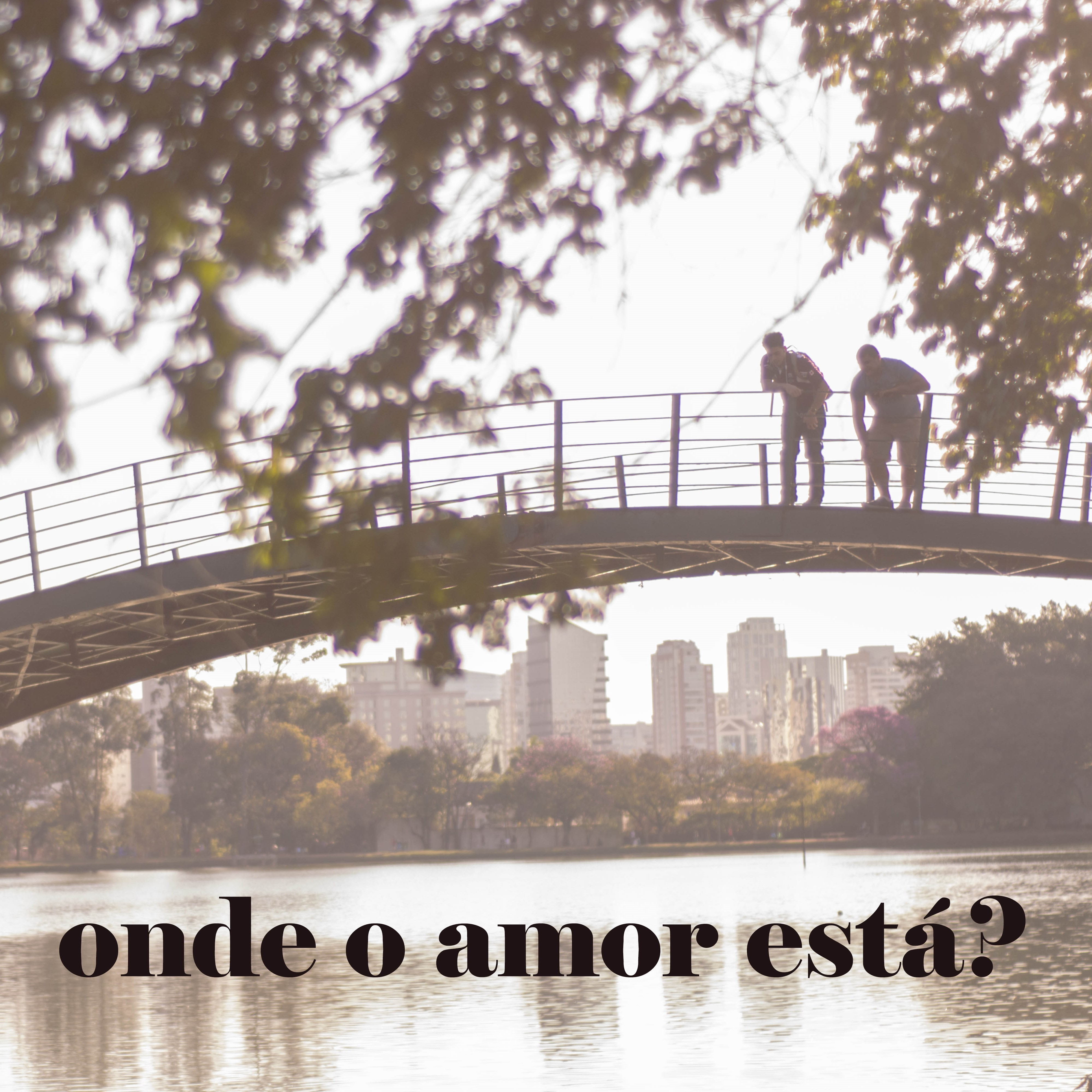 Onde o Amor Esta