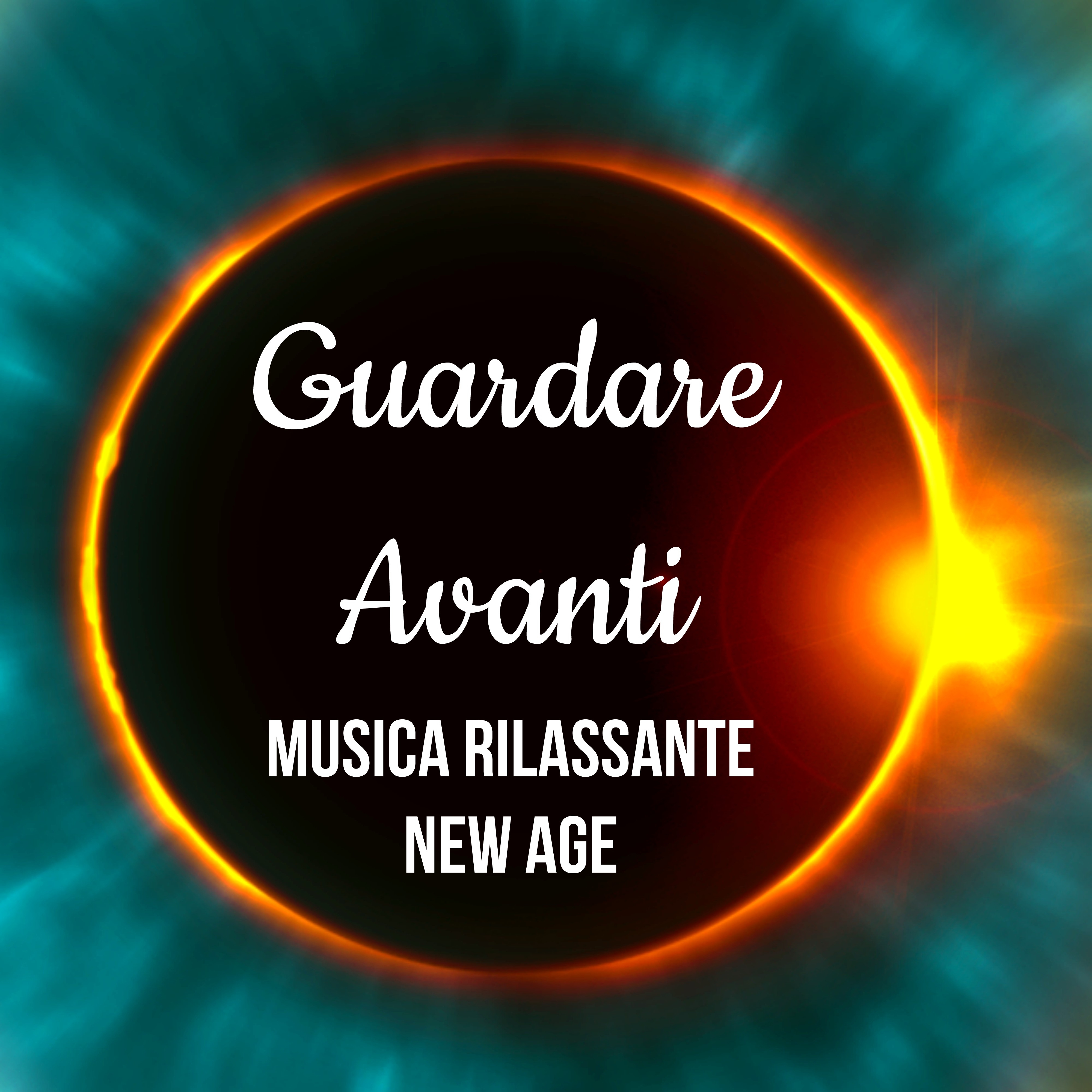 Guardare Avanti - Musica Rilassante New Age per Pensare Positivo Combattere lo Stress Cromo Terapia con Suoni Strumentali della Nature New Age