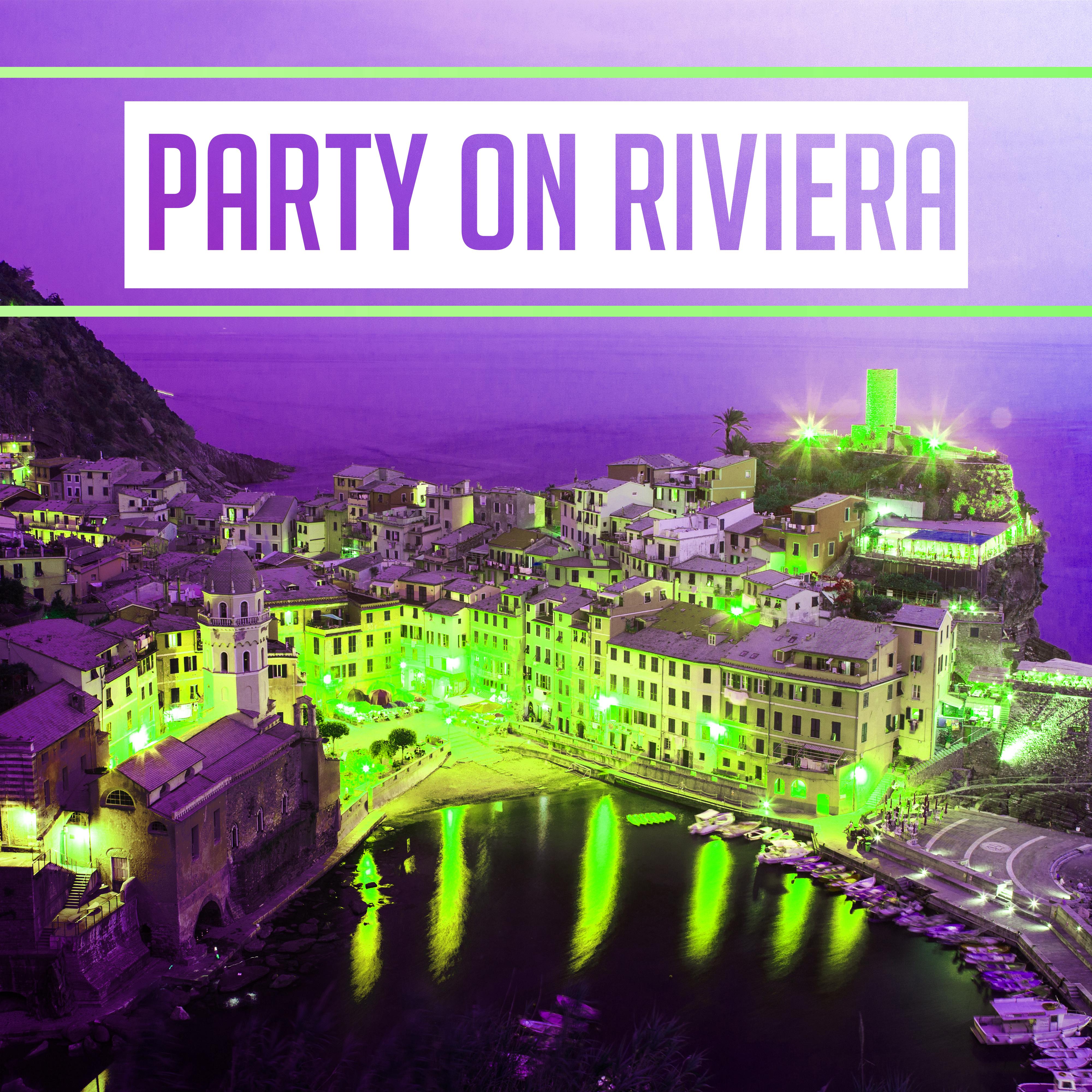 Party on Riviera  Best Chill Out Music, Deep Sun, Beach Party, Summer Chill, Relax Under Palms